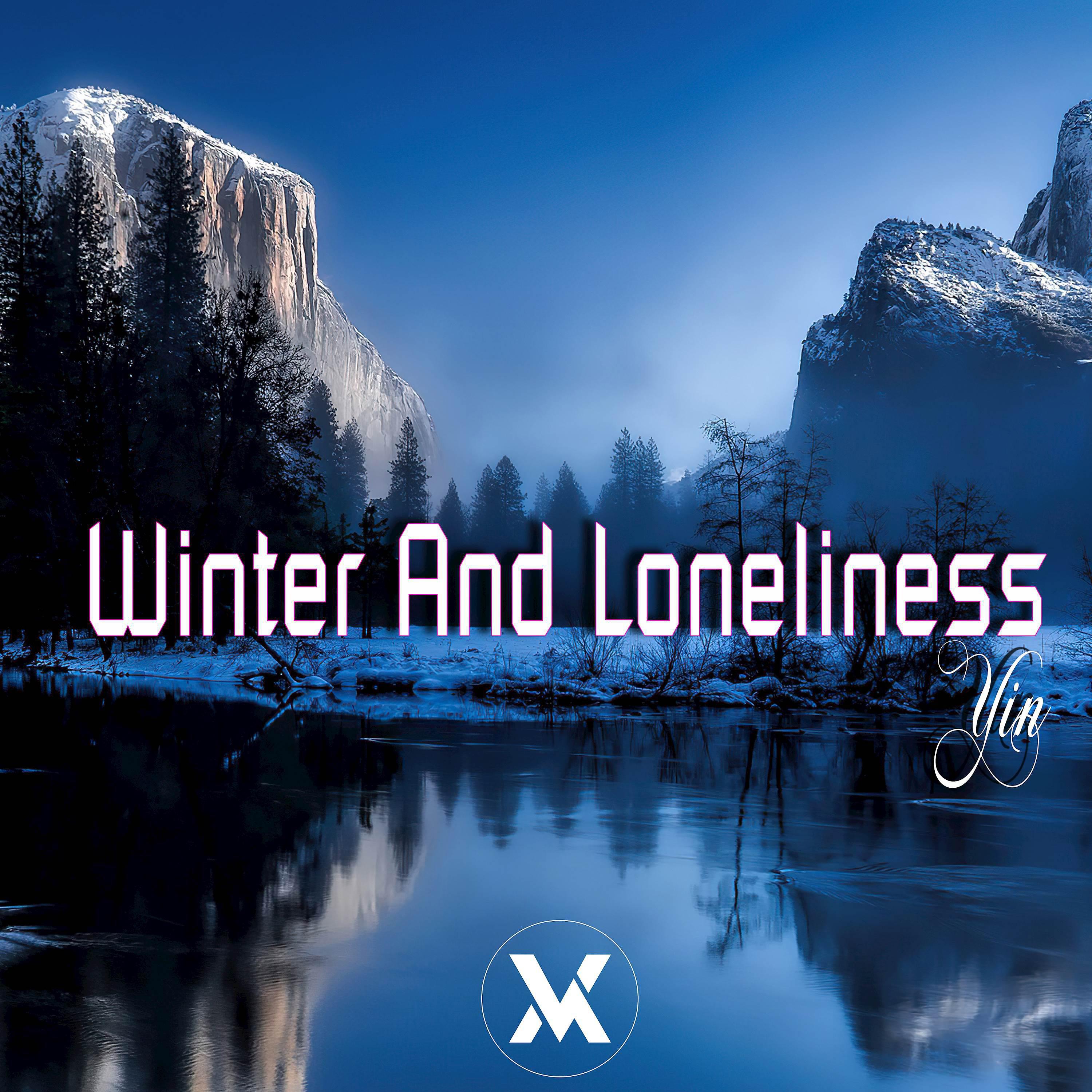Постер альбома Winter And Loneliness