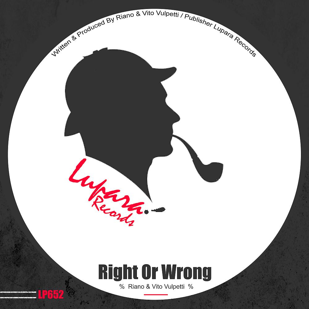 Постер альбома Right Or Wrong