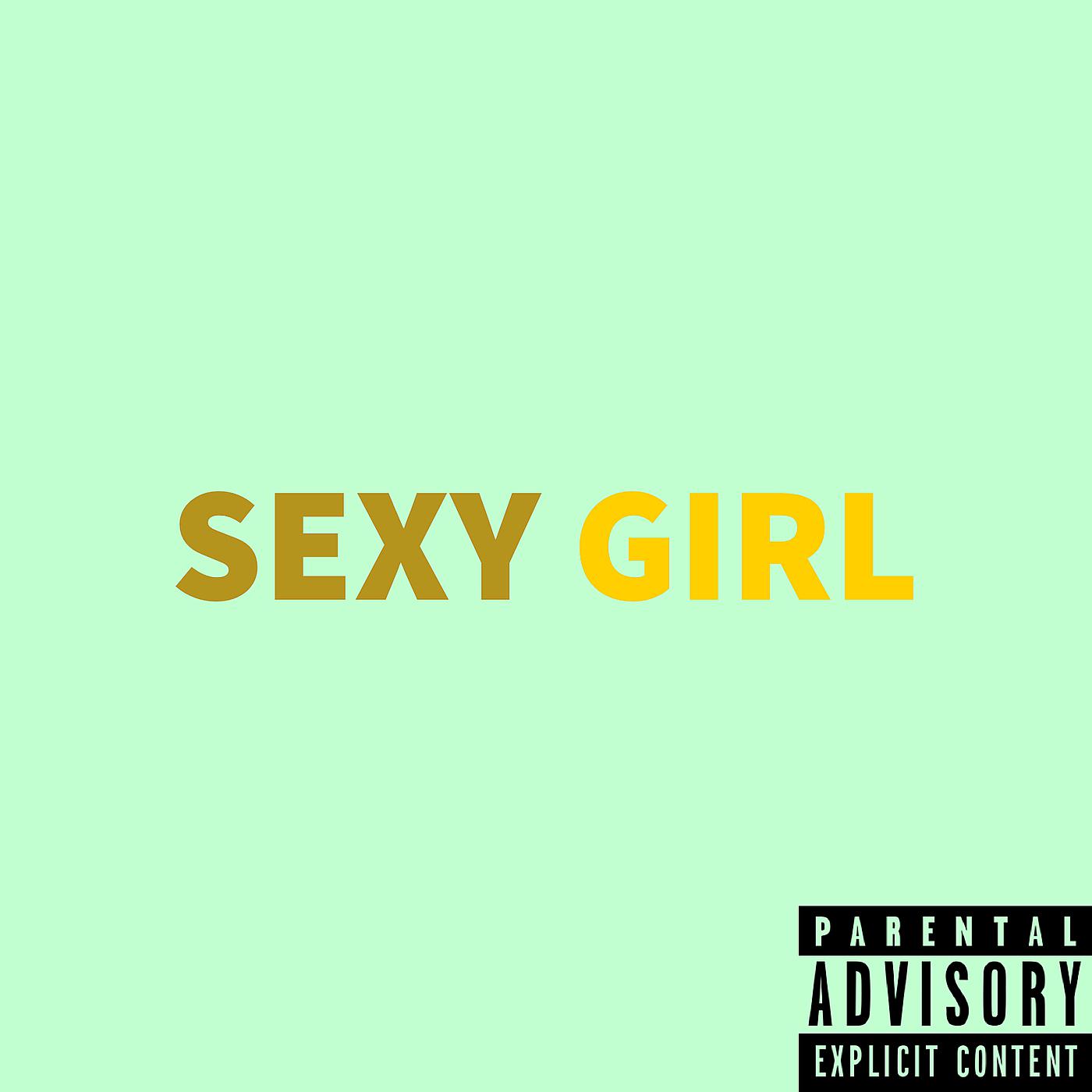 Постер альбома Sexy girl