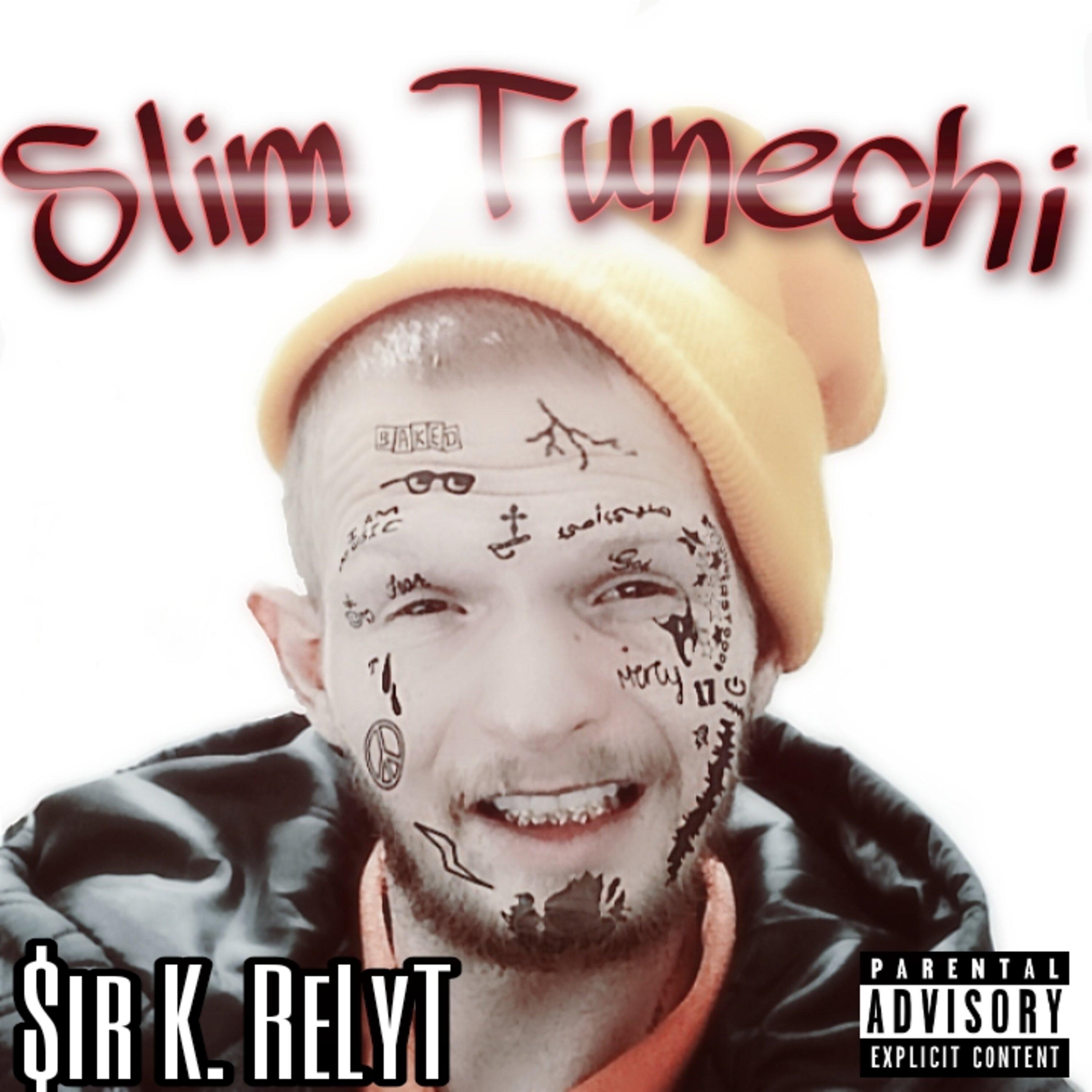 Постер альбома Slim Tunechi