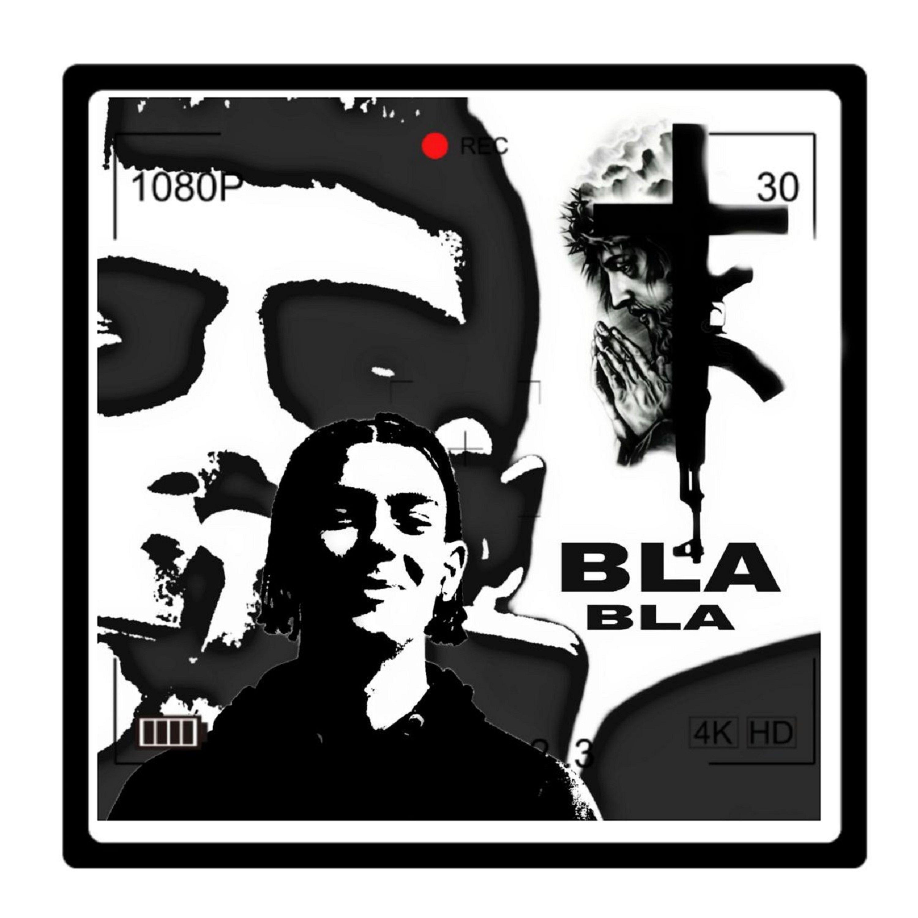 Постер альбома BLA BLA
