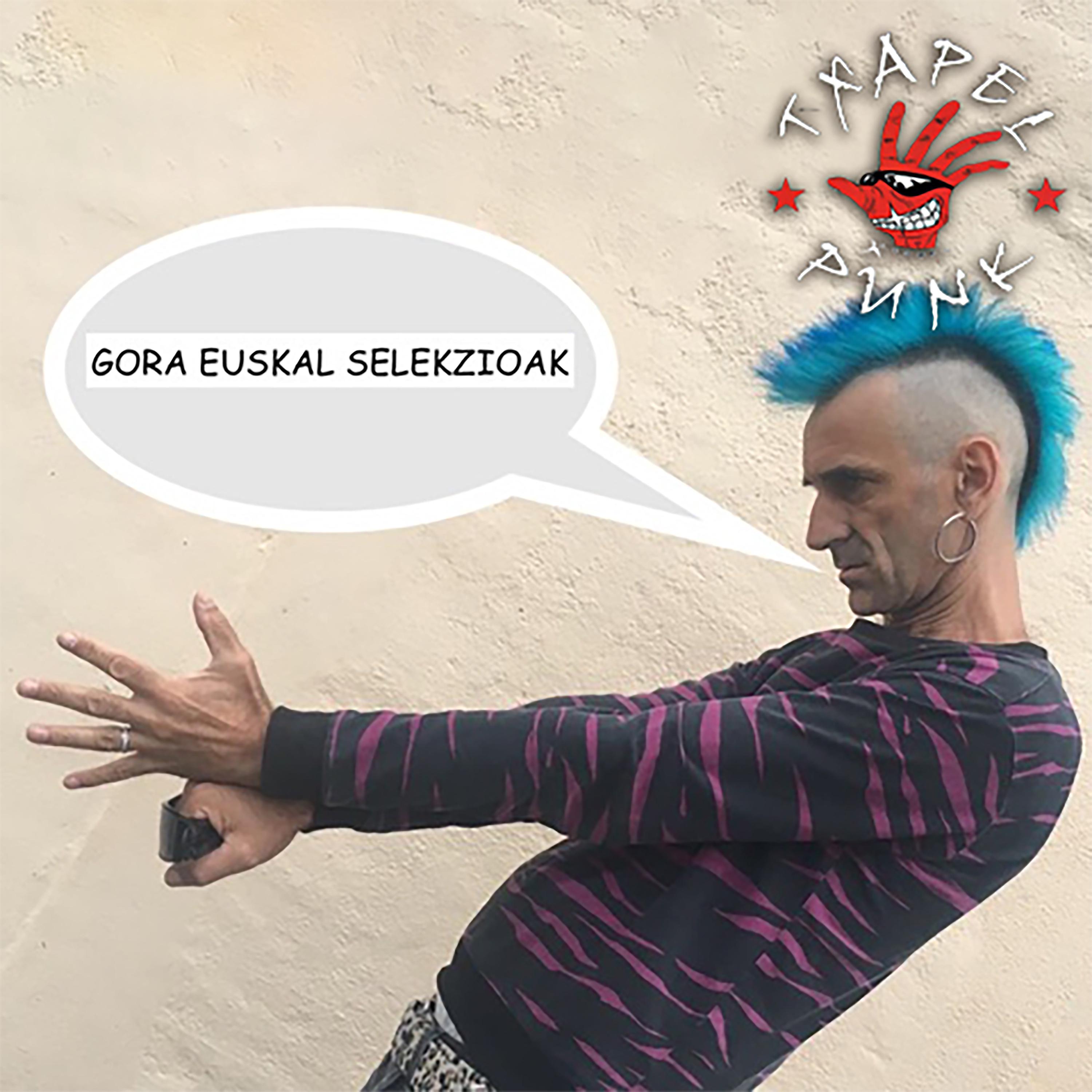 Постер альбома Gora Euskal Selekzioak