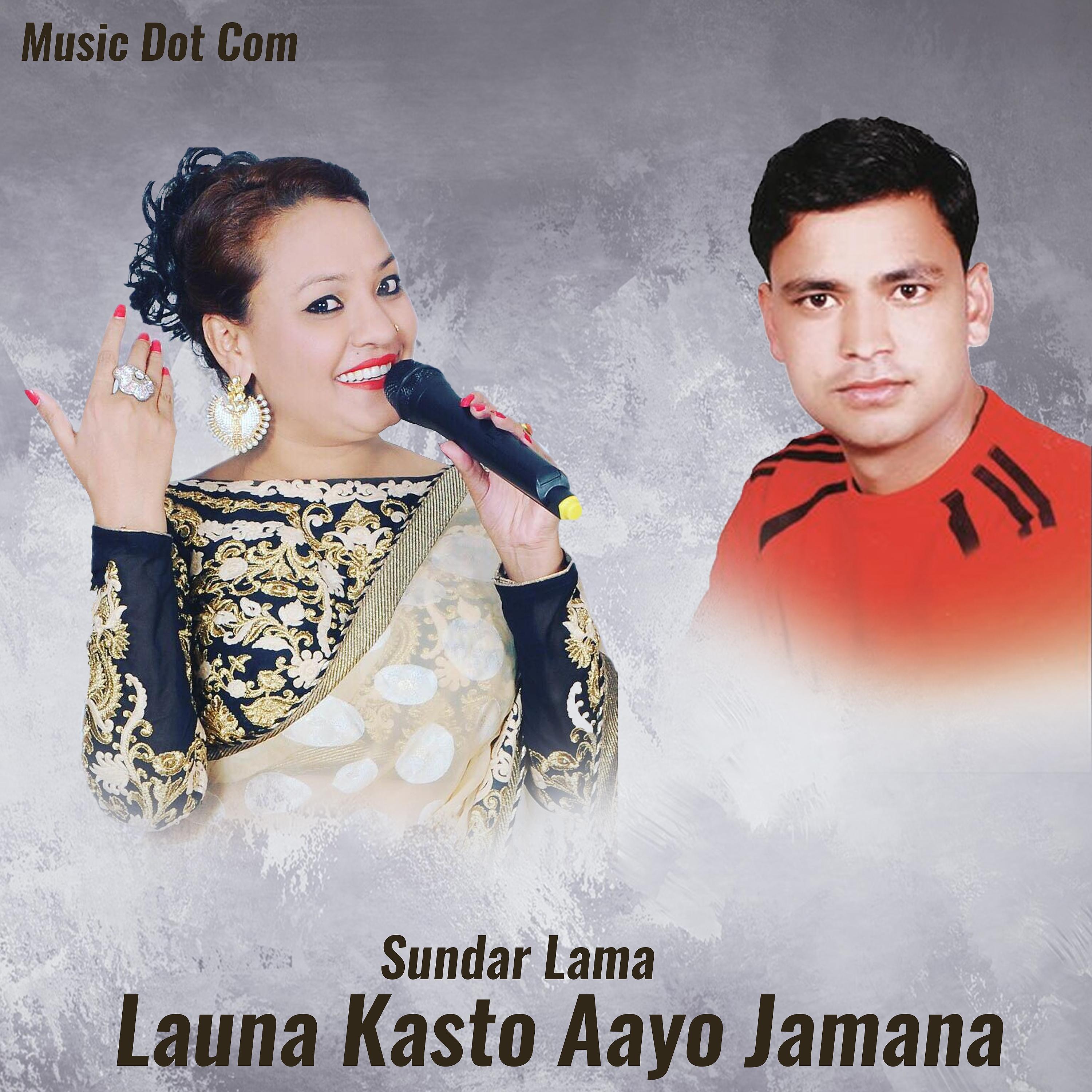 Постер альбома Launa Kasto Aayo Jamana