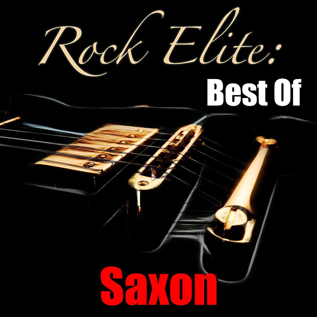 Постер альбома Rock Elite: Best Of Saxon