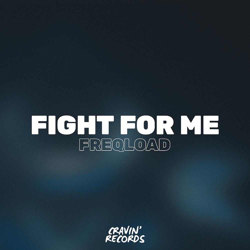 Постер альбома Fight For Me