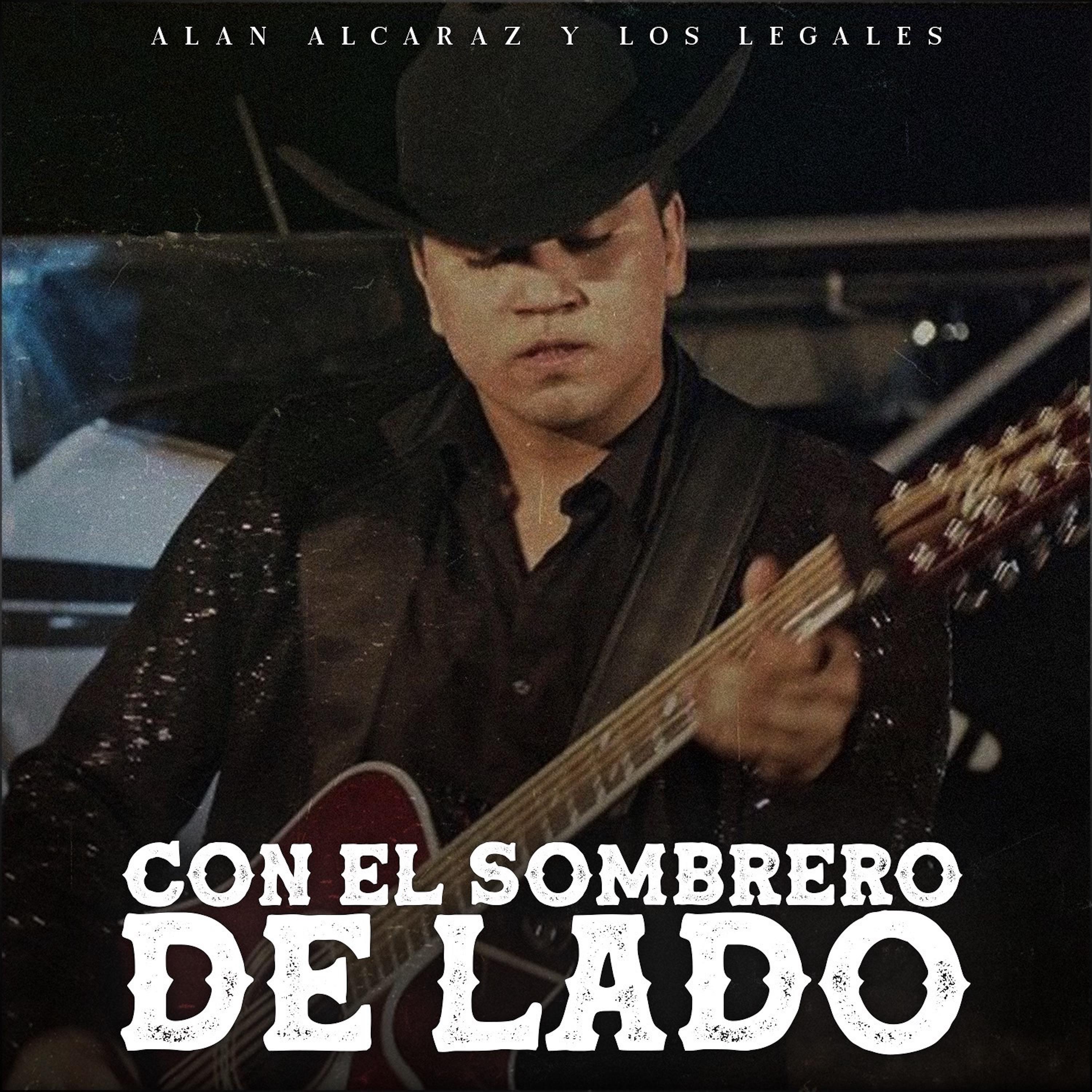 Постер альбома Con el Sombrero de Lado