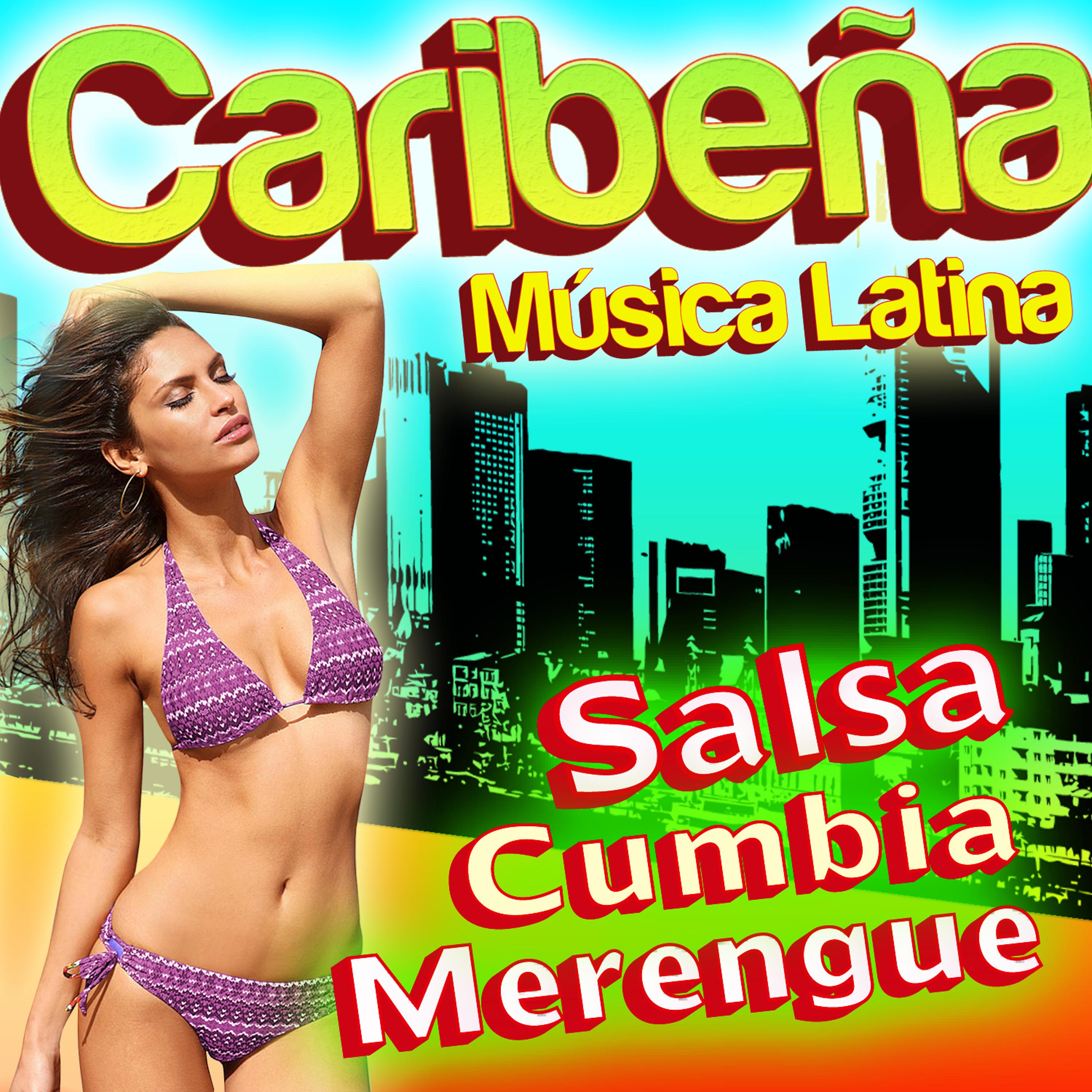 Постер альбома Caribeña Música Latina. Salsa, Cumbia, Merengue