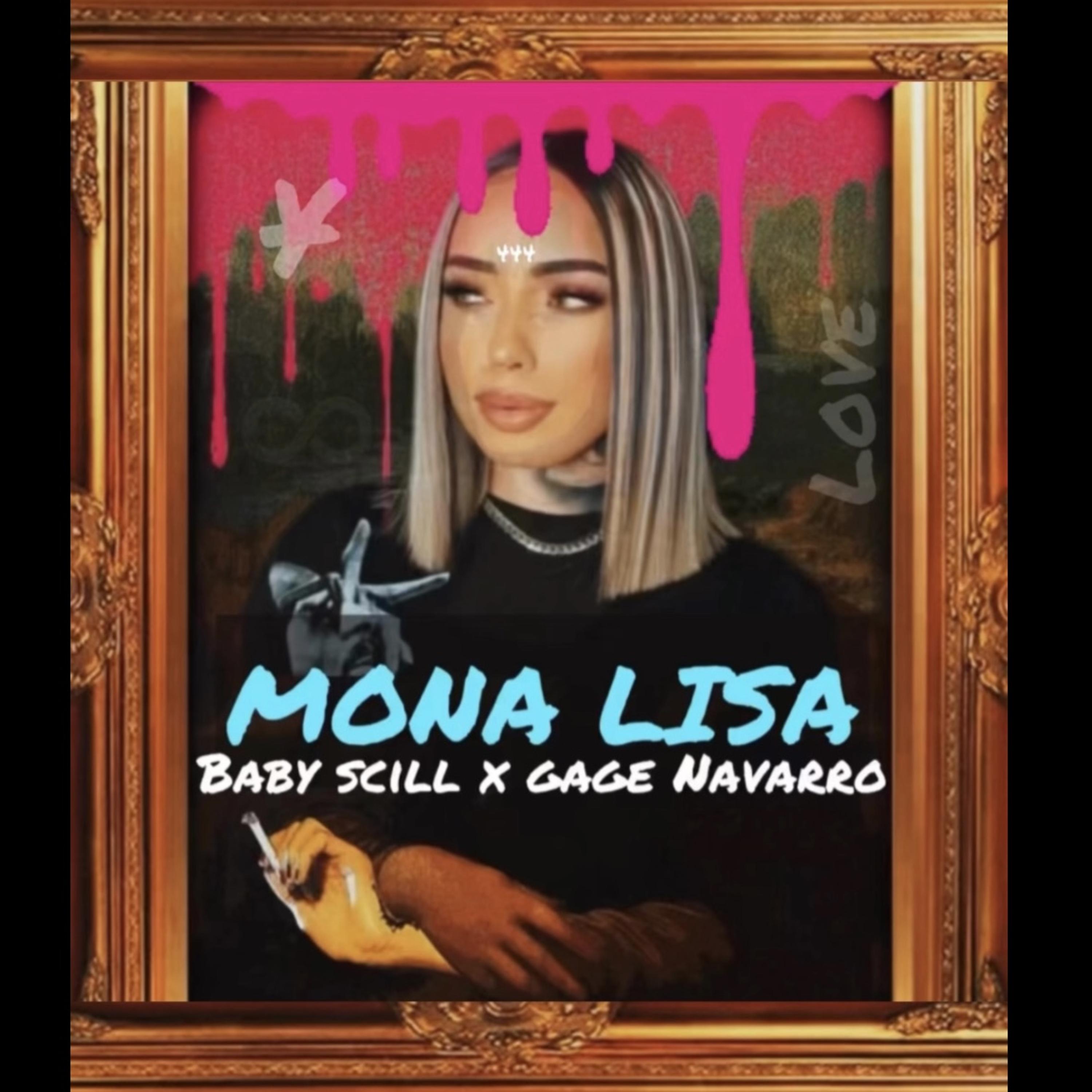 Постер альбома Mona Lisa (feat. Gage Navarro)