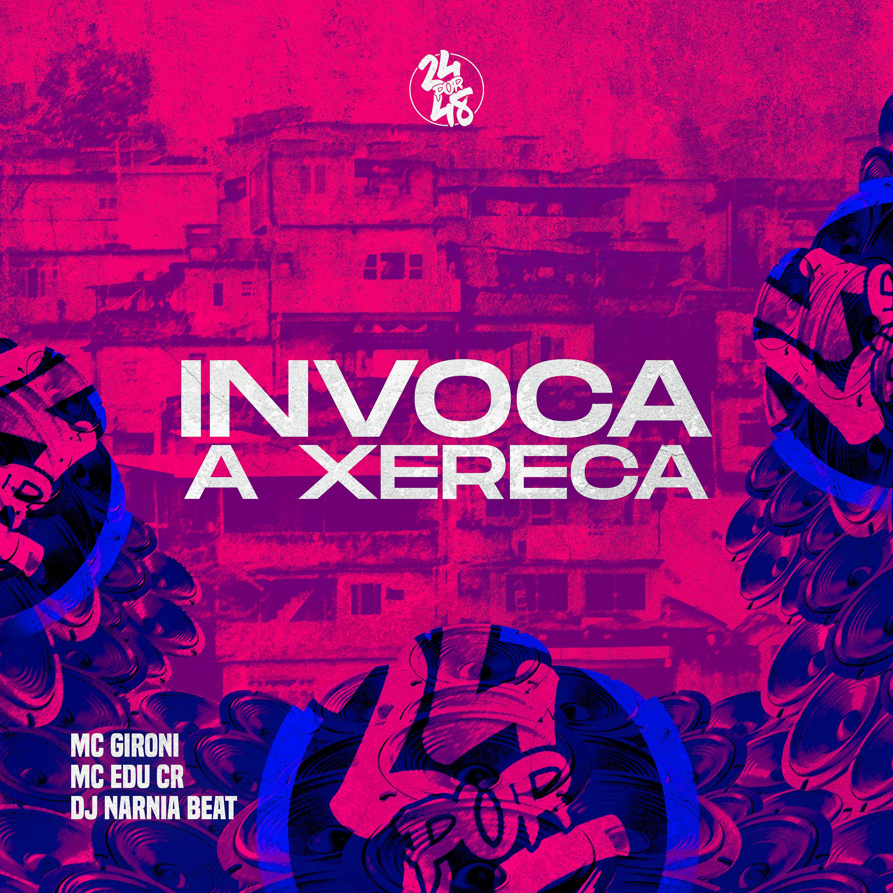 Постер альбома Invoca a Xereca