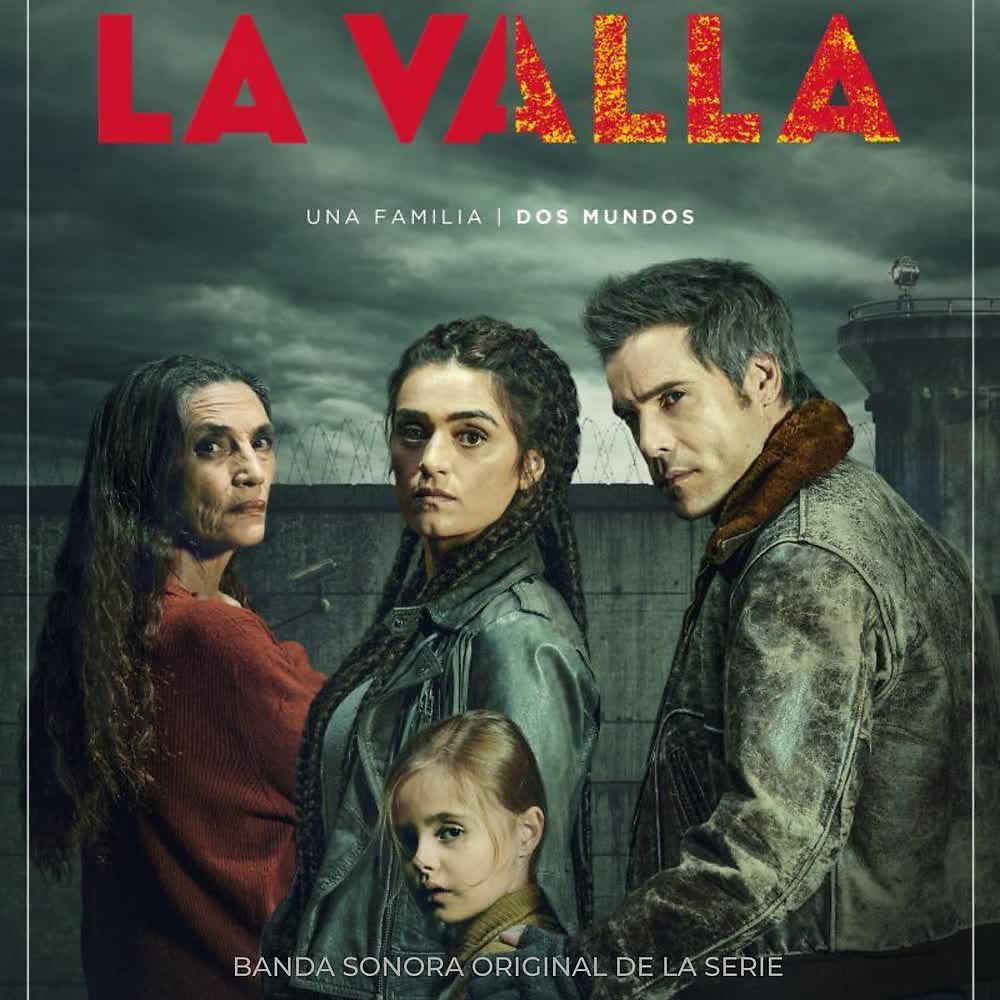 Постер альбома La Valla (Banda Sonora Original de la Serie)