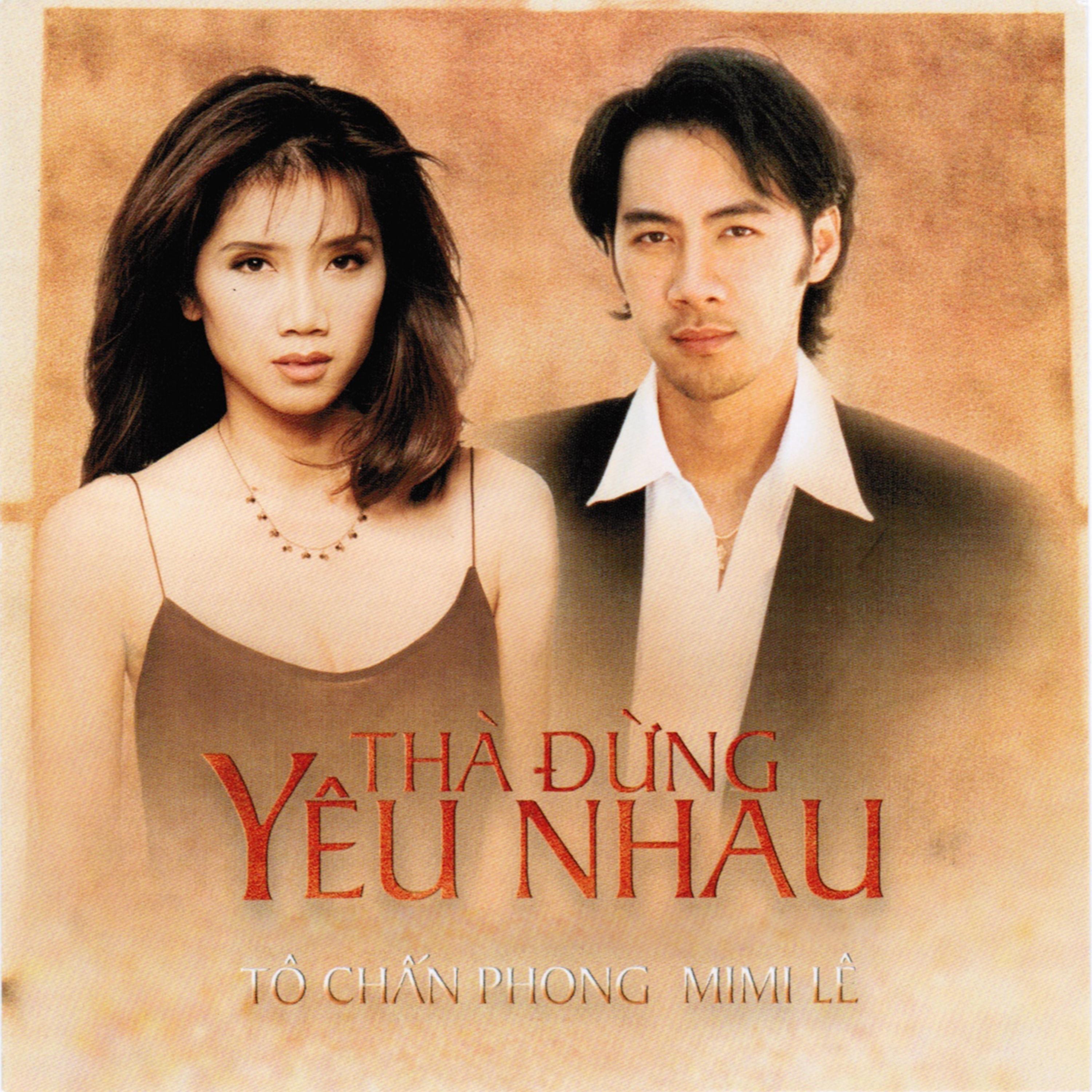 Постер альбома Tha Dung Yeu Nhau