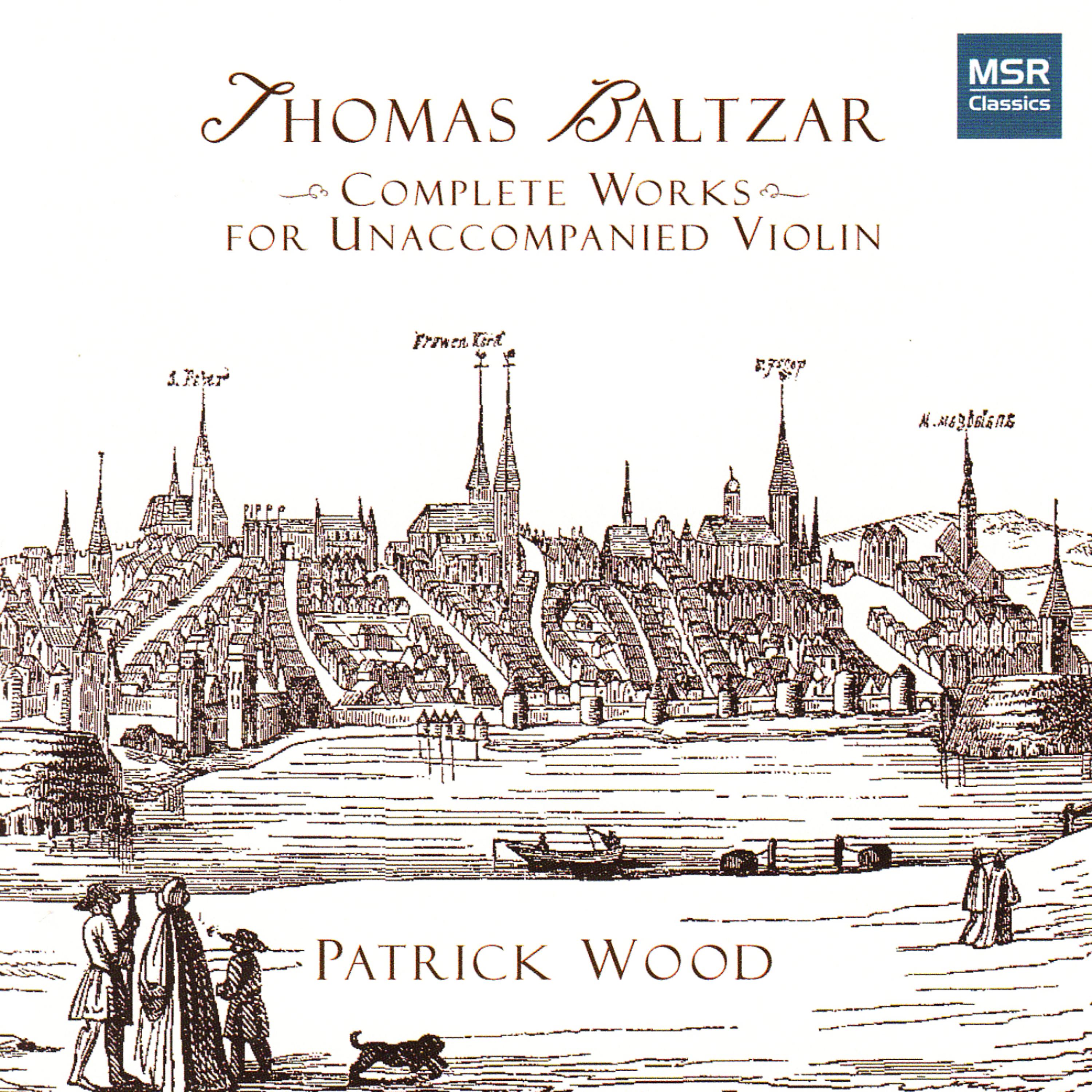 Постер альбома Thomas Baltzar: Complete Works for Unaccompanied Violin