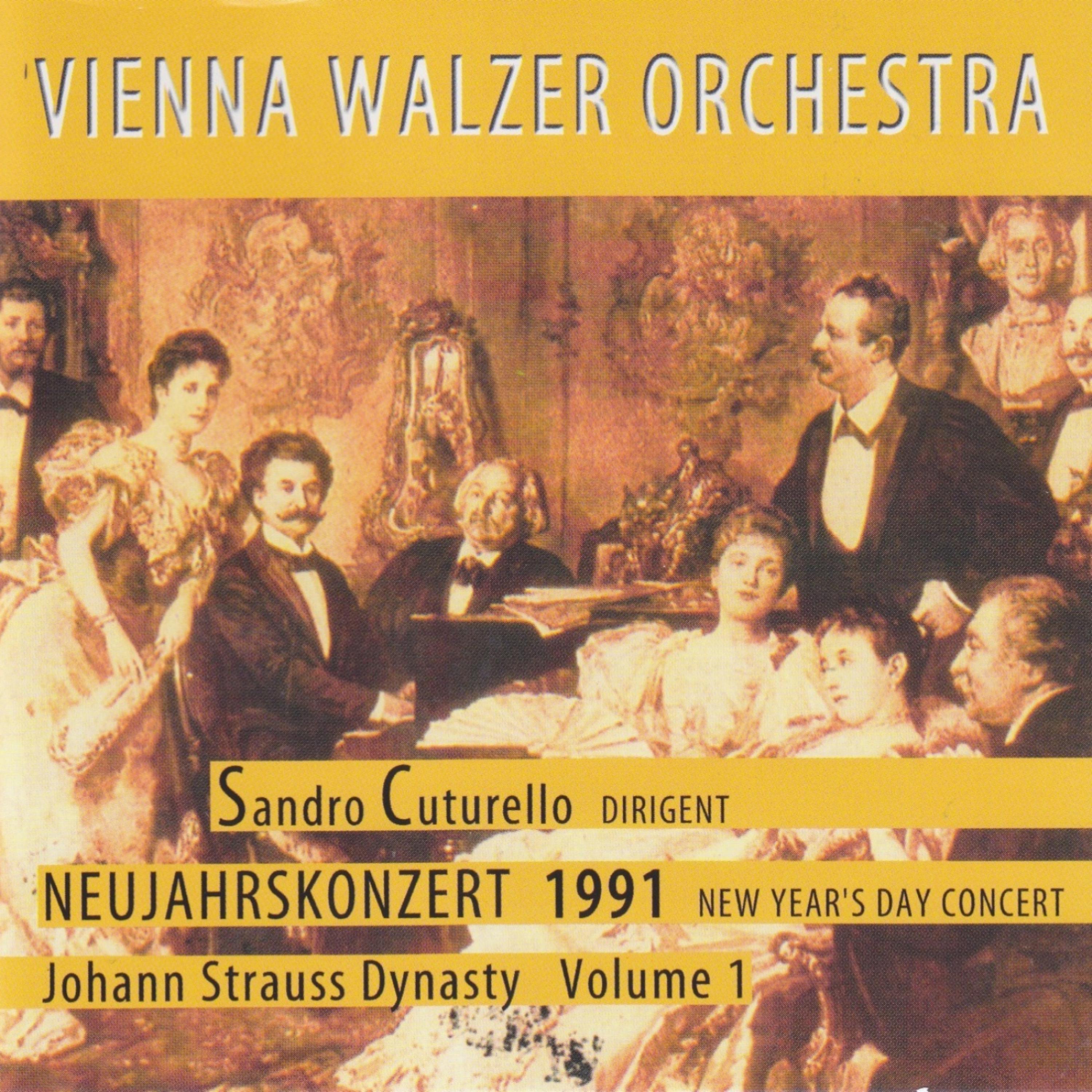 Постер альбома Johann Strauss Dynasty, Vol. 1: New Year's Concert 1991 (Neujahrskonzert 1991)