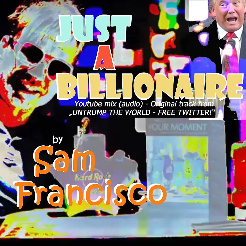 Постер альбома Just a Billionaire