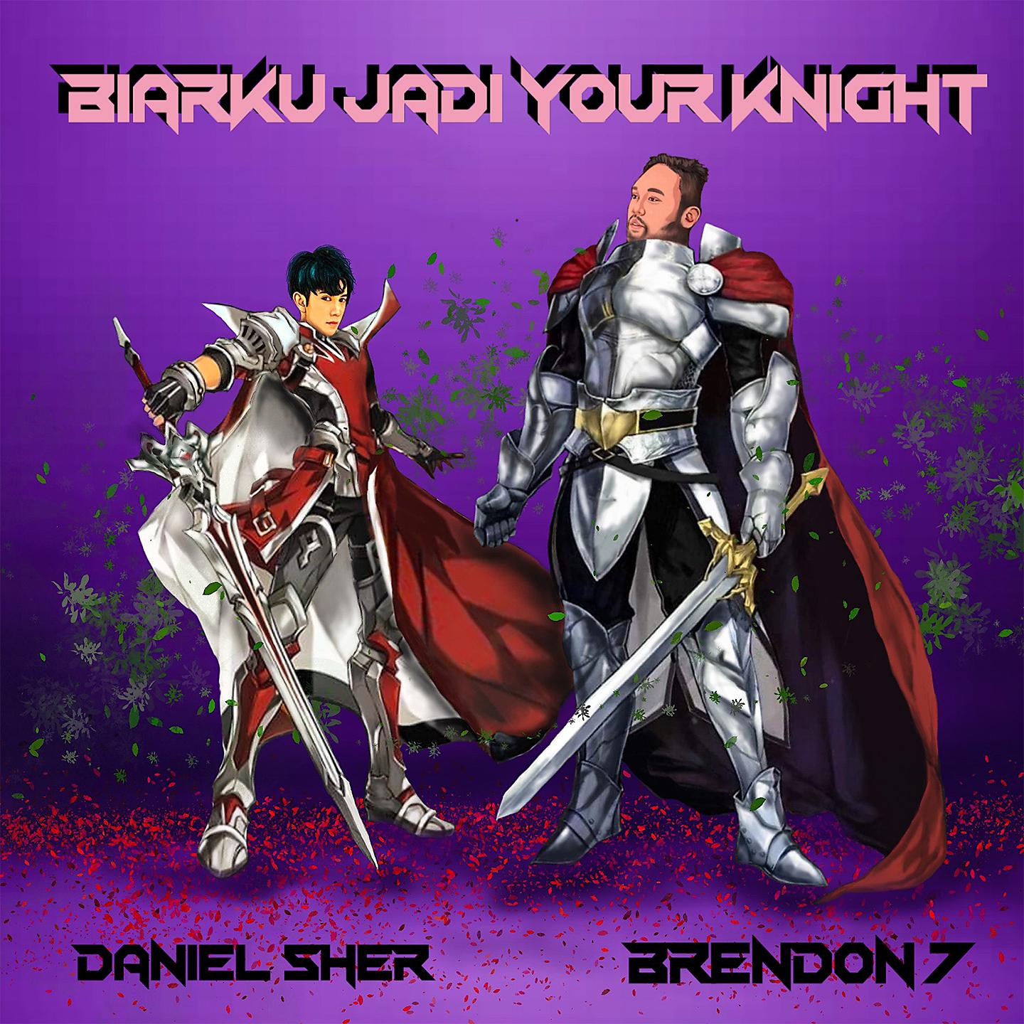 Постер альбома Biarku Jadi Your Knight