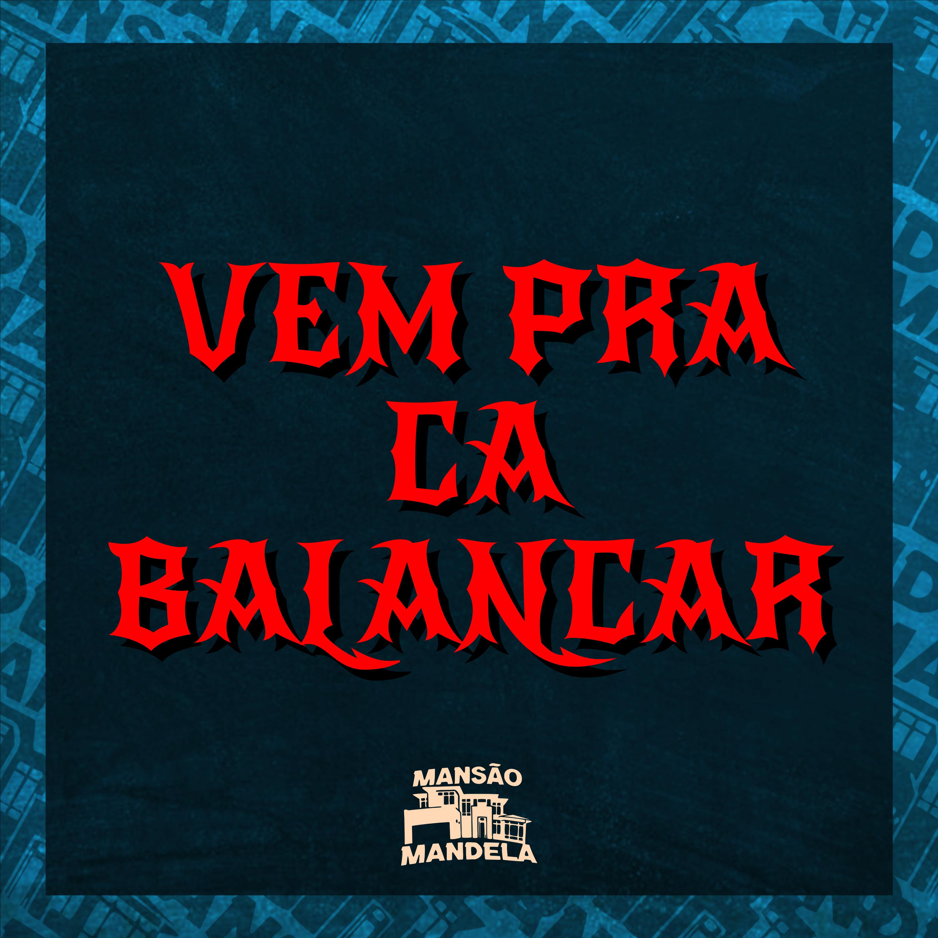 Постер альбома Vem pra Ca Balançar