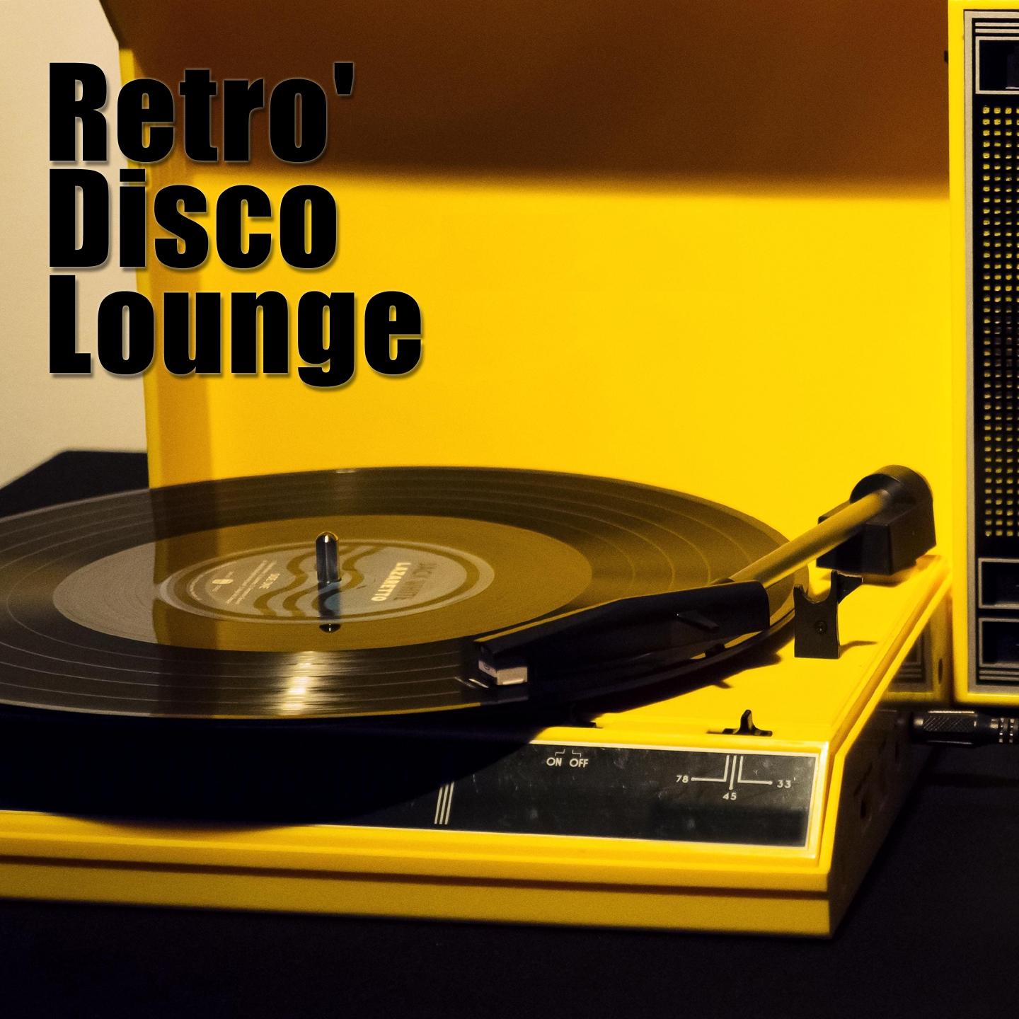 Постер альбома Retrò Disco Lounge
