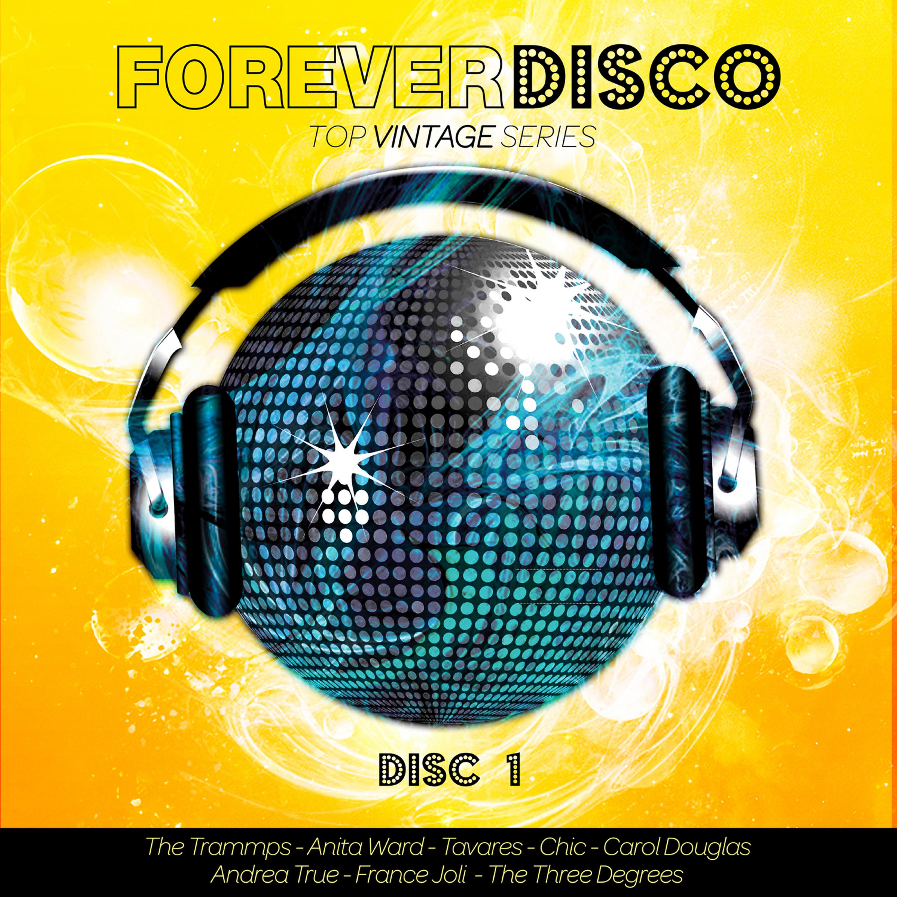 Постер альбома Forever Disco Top Vintage Series Vol. 1