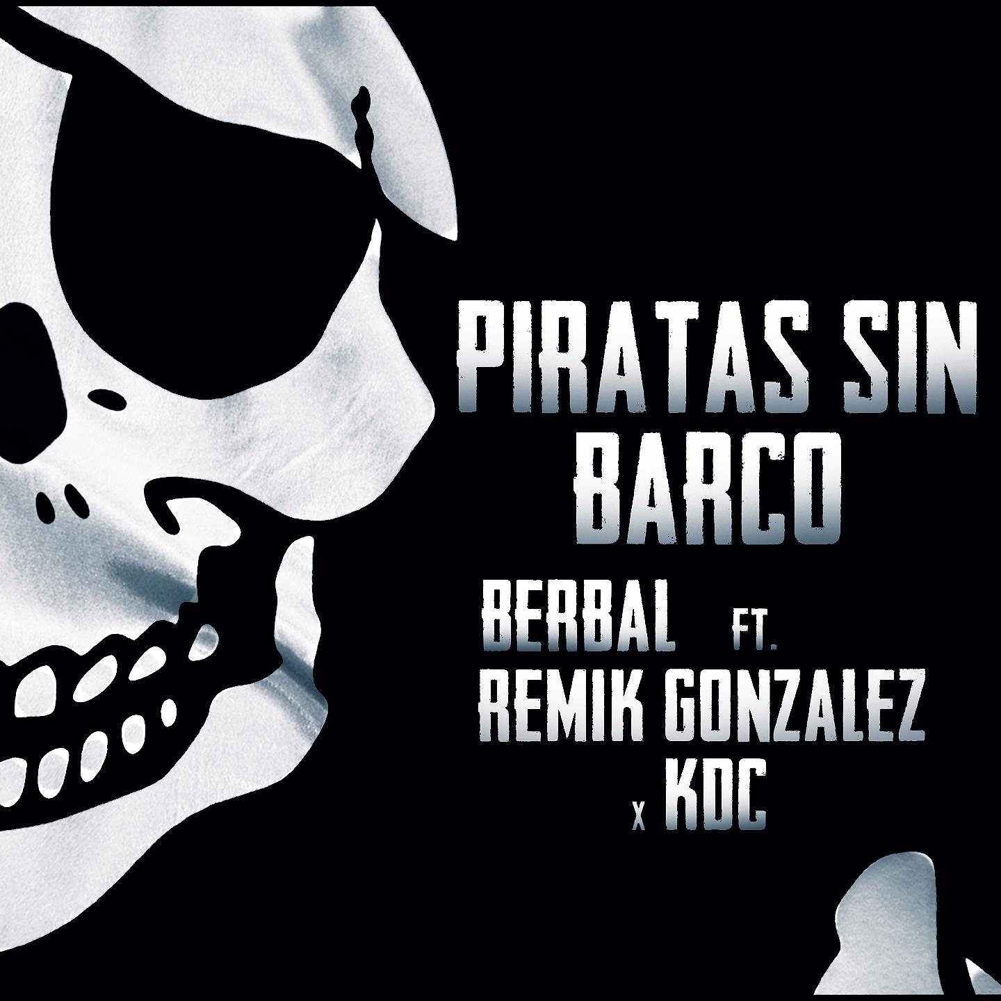 Постер альбома Piratas Sin Barco