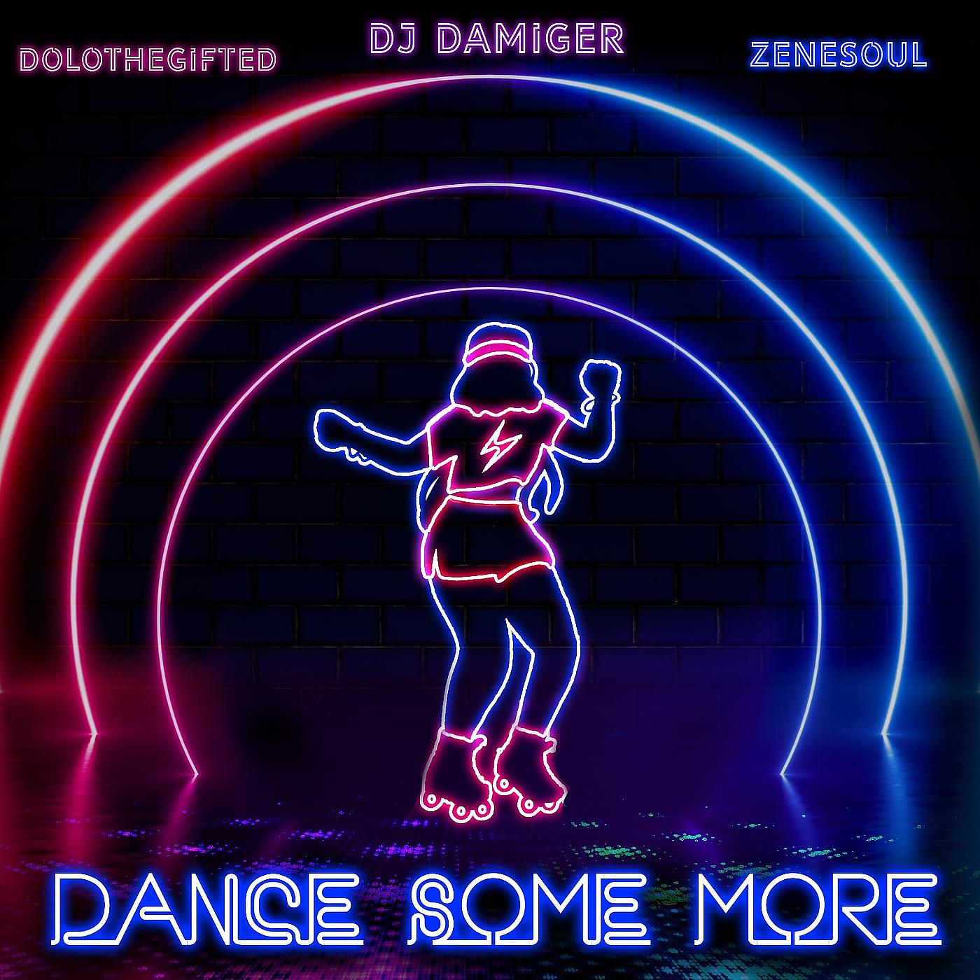 Постер альбома Dance Some More