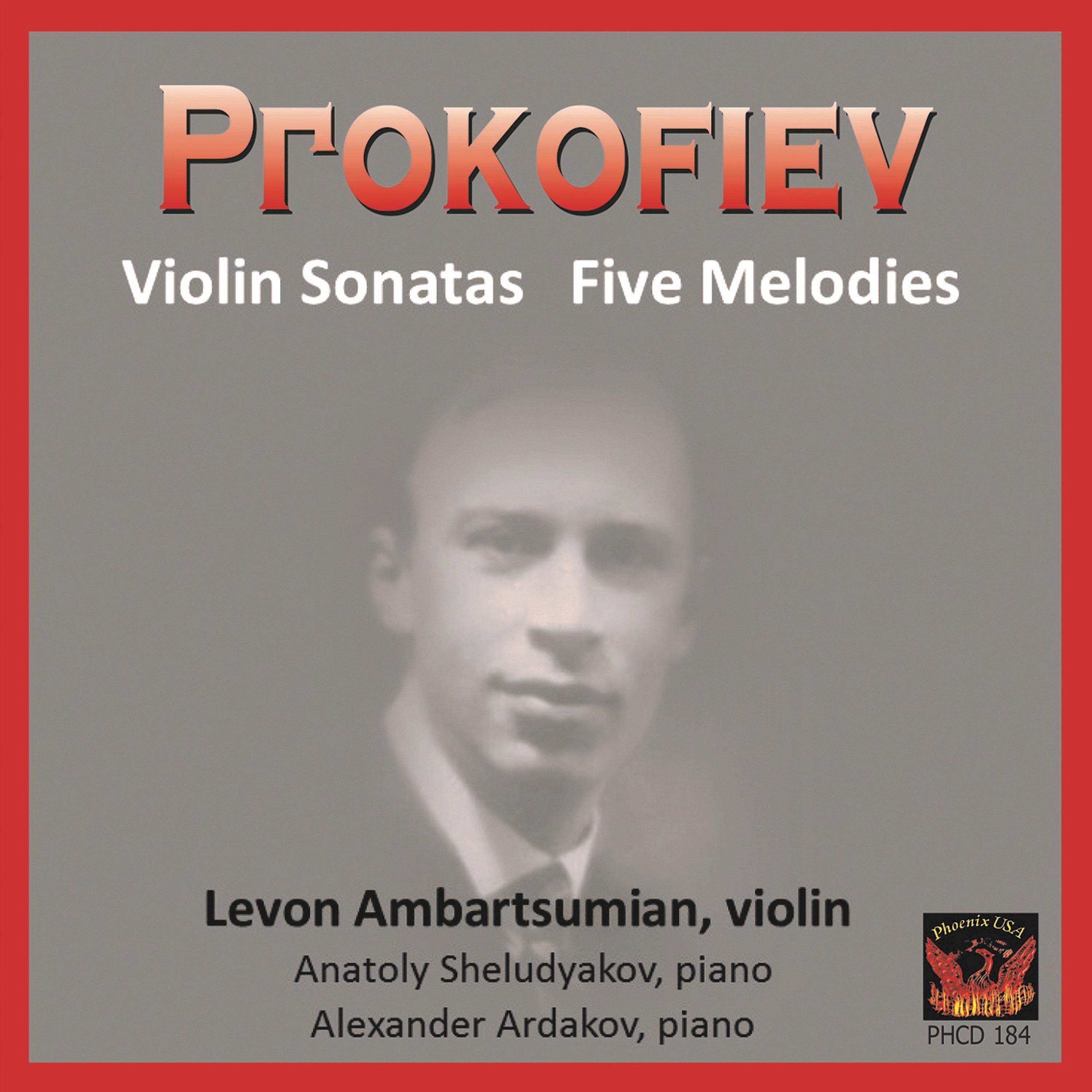 Постер альбома Serge Prokofiev: Violin Sonatas and Five Melodies