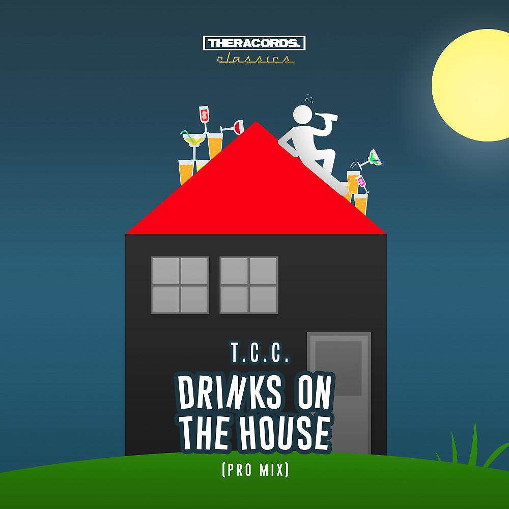 Постер альбома Drinks on the House (Pro Mix)