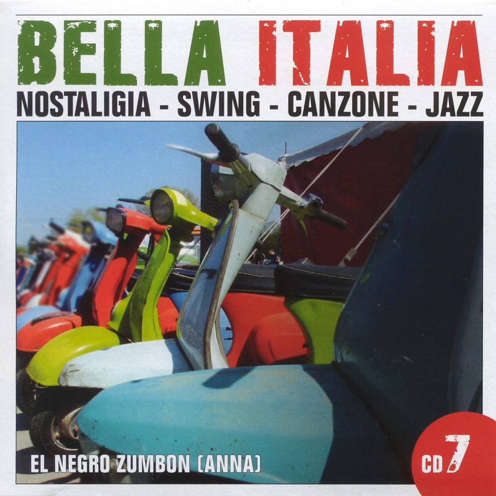 Постер альбома Bella Italia - El Negro Zumbon (Anna)
