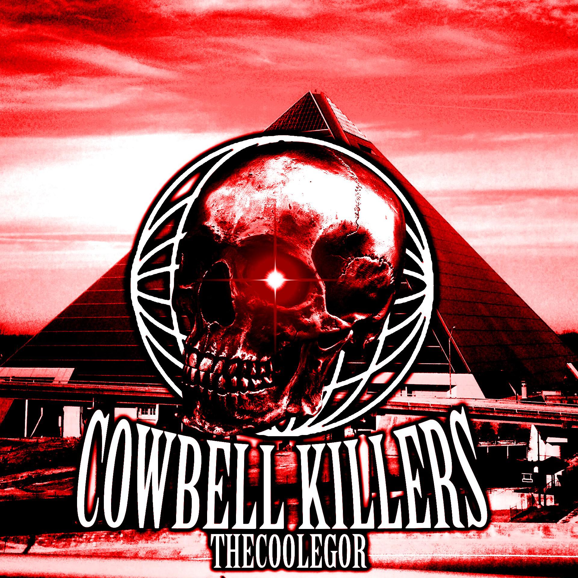 Постер альбома COWBELL KILLERS