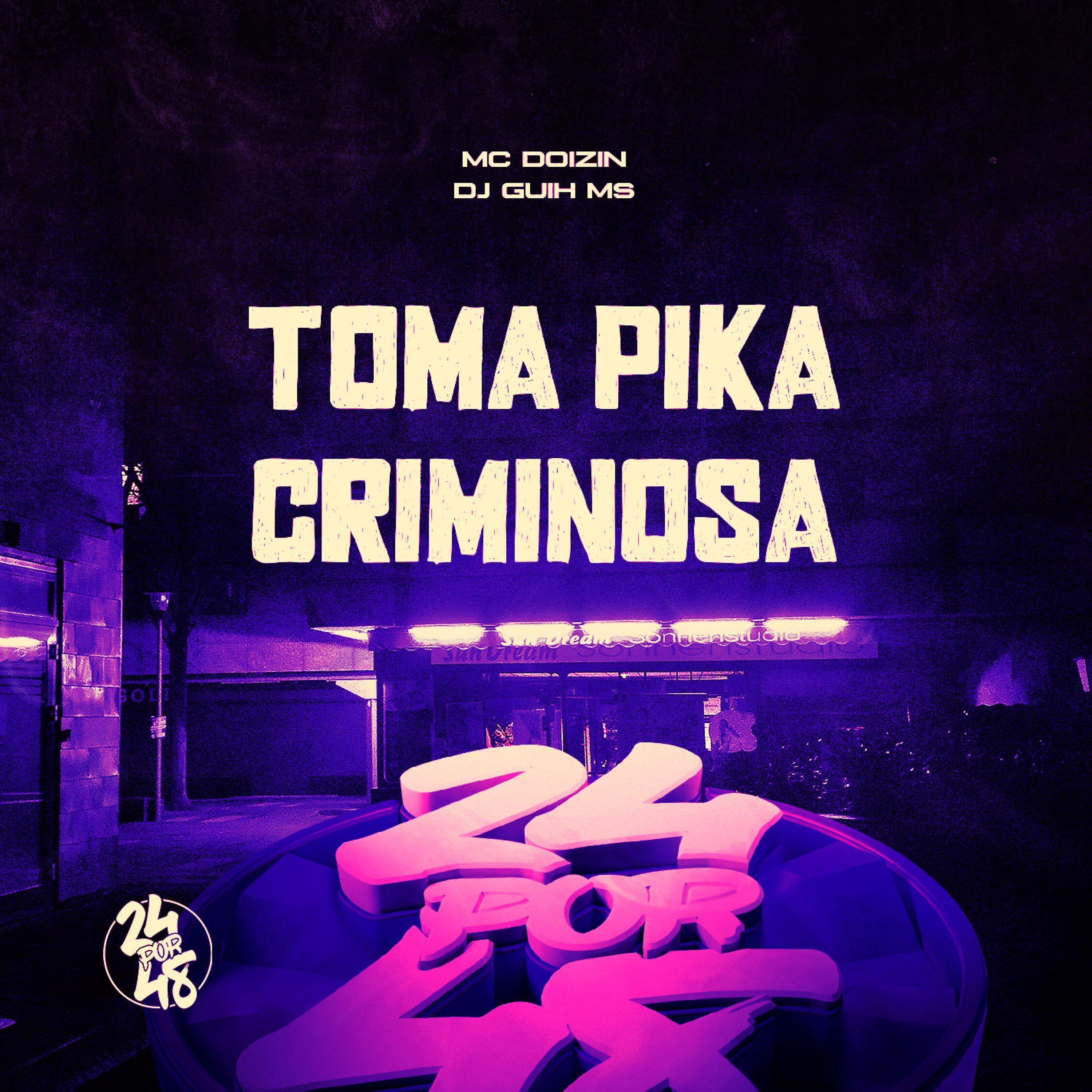 Постер альбома Toma Pika Criminosa
