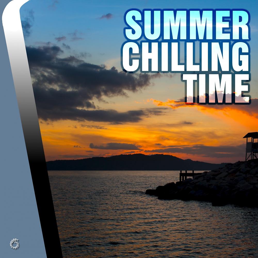 Постер альбома Summer Chilling Time