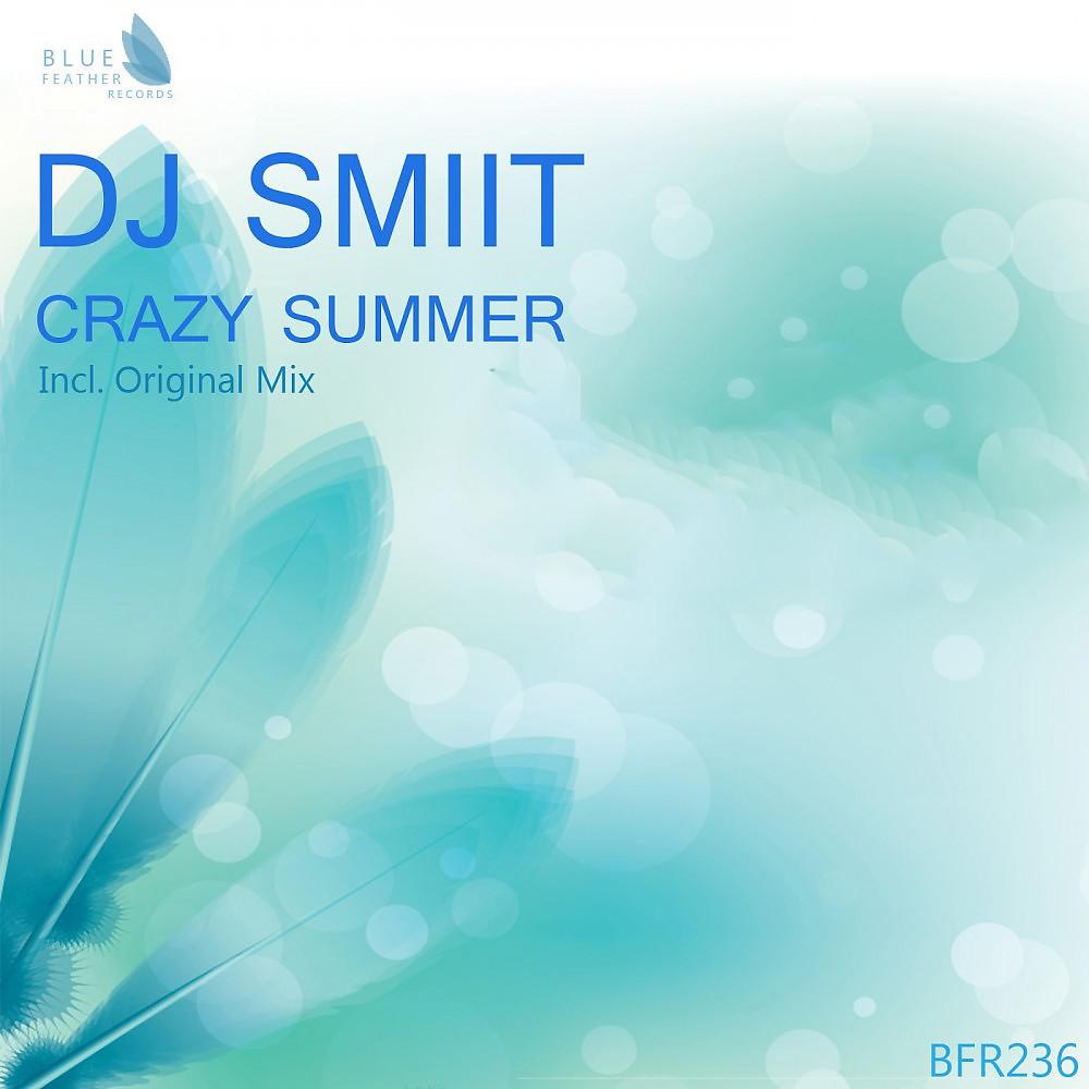Постер альбома Crazy Summer
