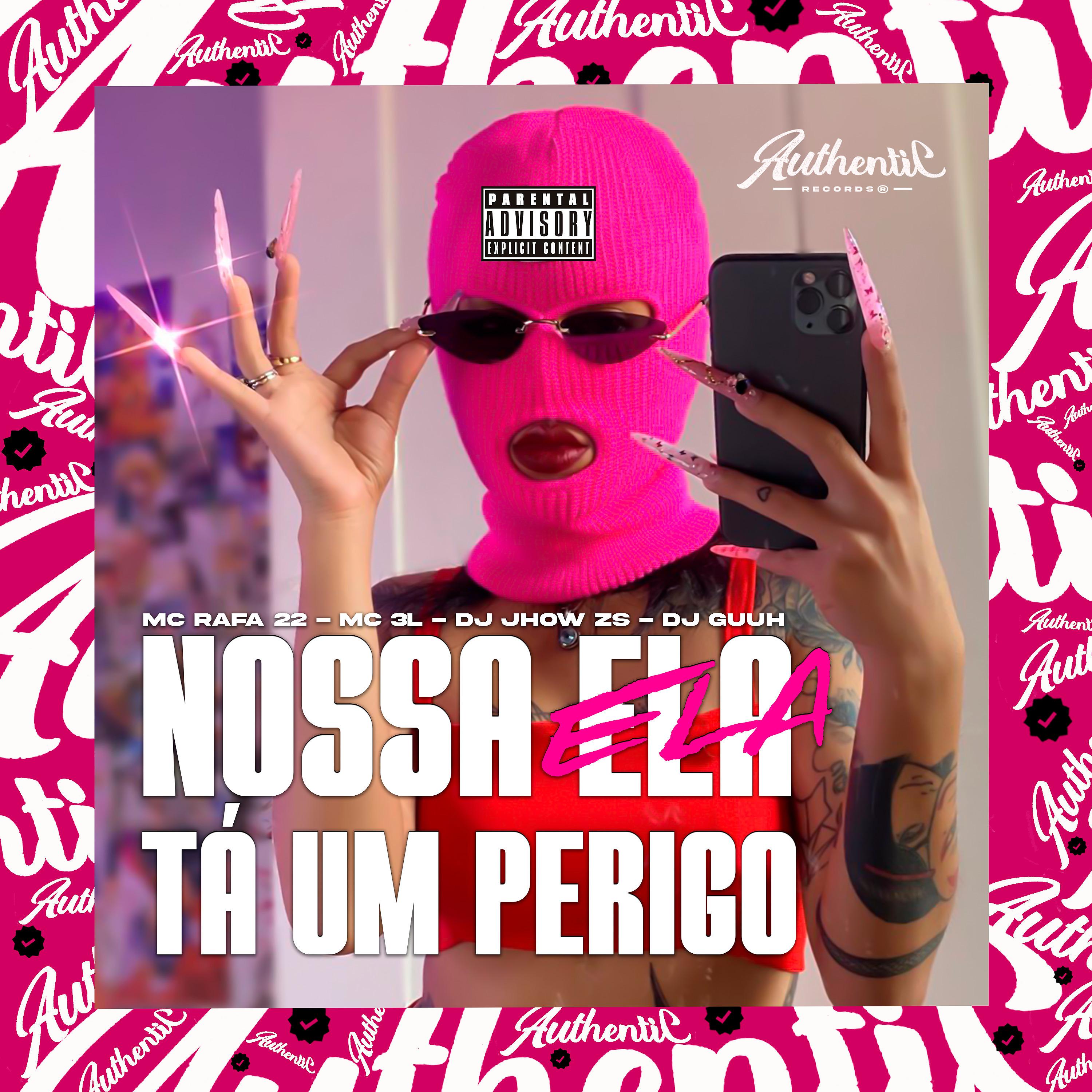 Постер альбома Nossa Ela Tá um Perigo