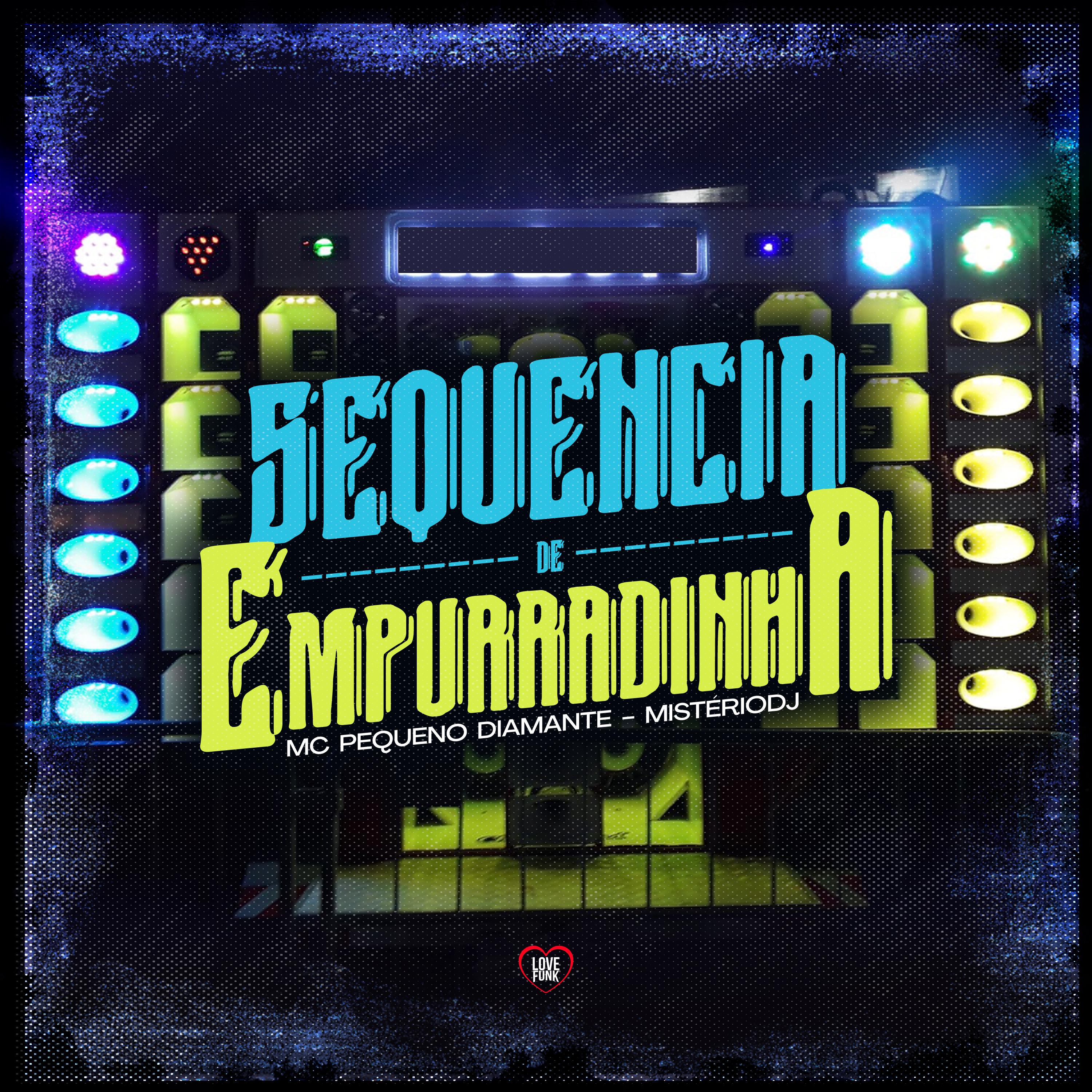 Постер альбома Sequencia de Empurradinha
