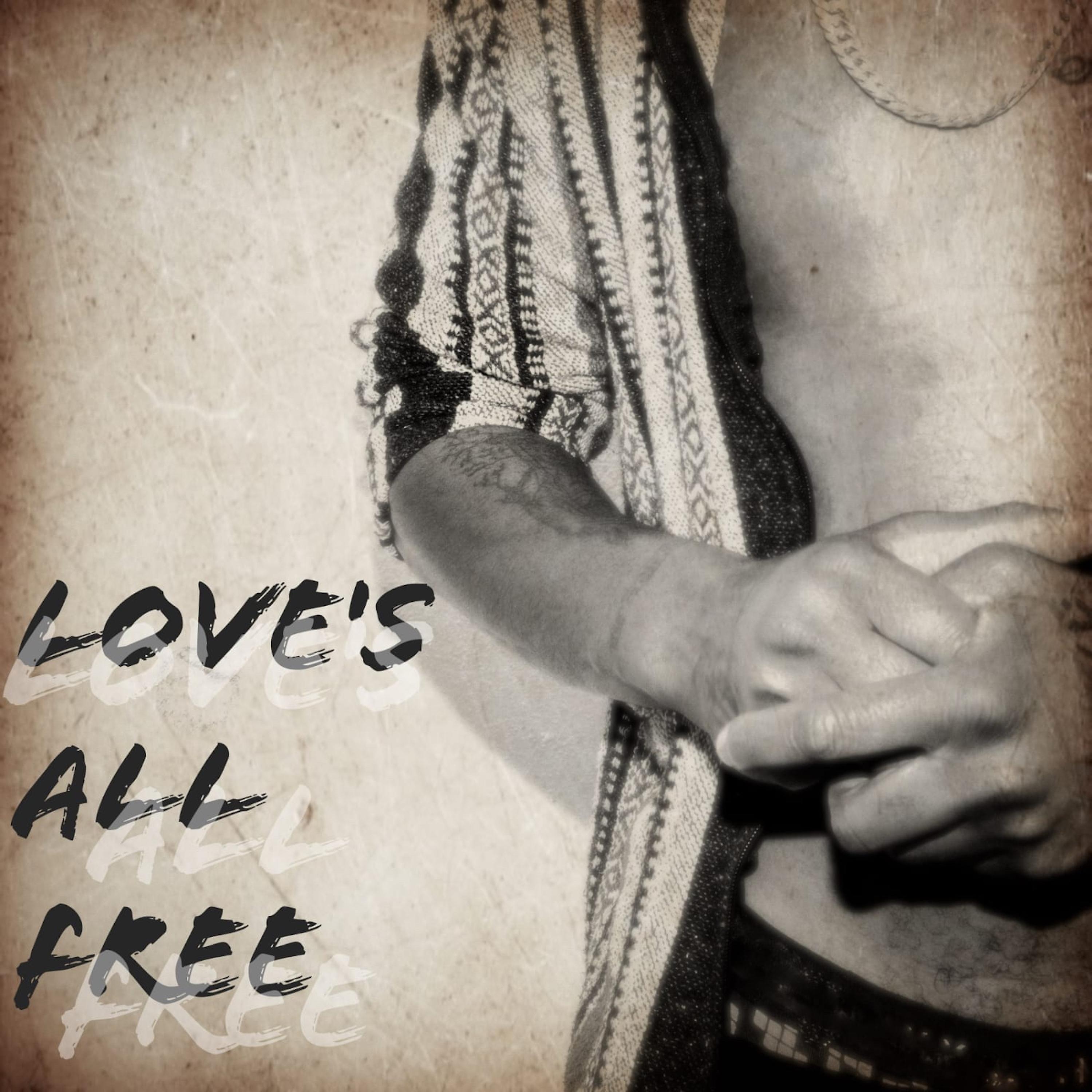 Постер альбома Love's All Free