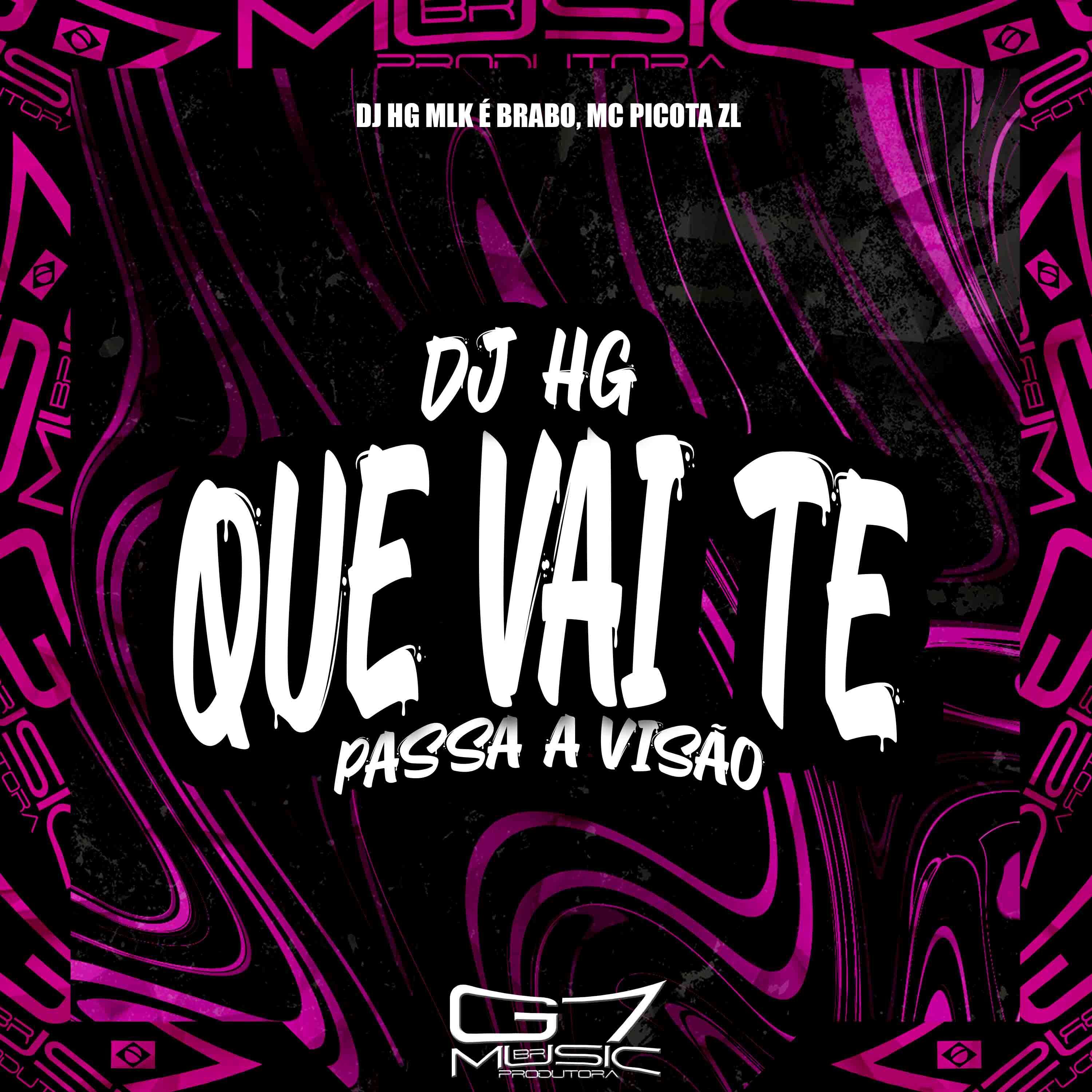 Постер альбома Dj Hg Que Vai Te Passa a Visão