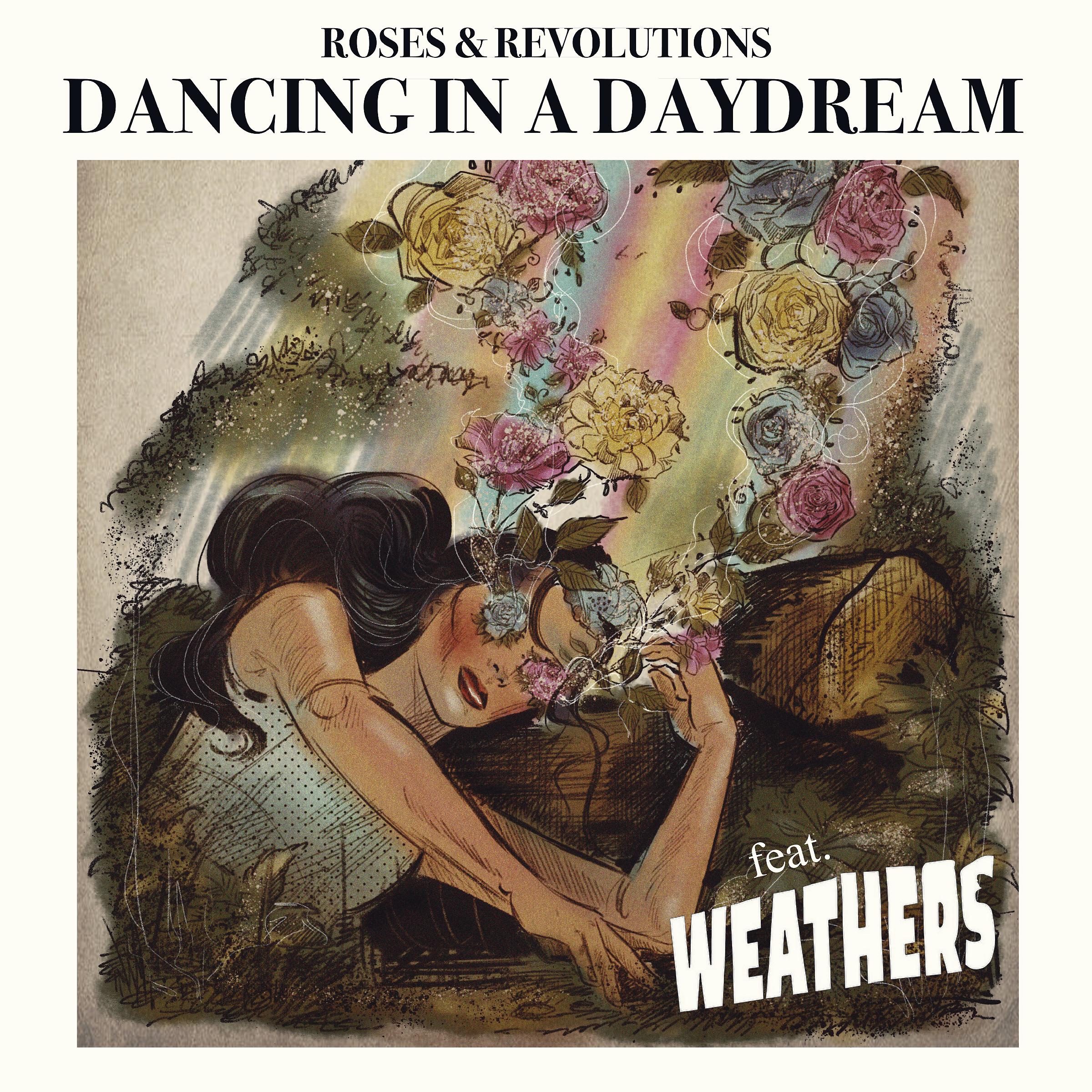 Постер альбома Dancing in a Daydream (feat. Weathers)