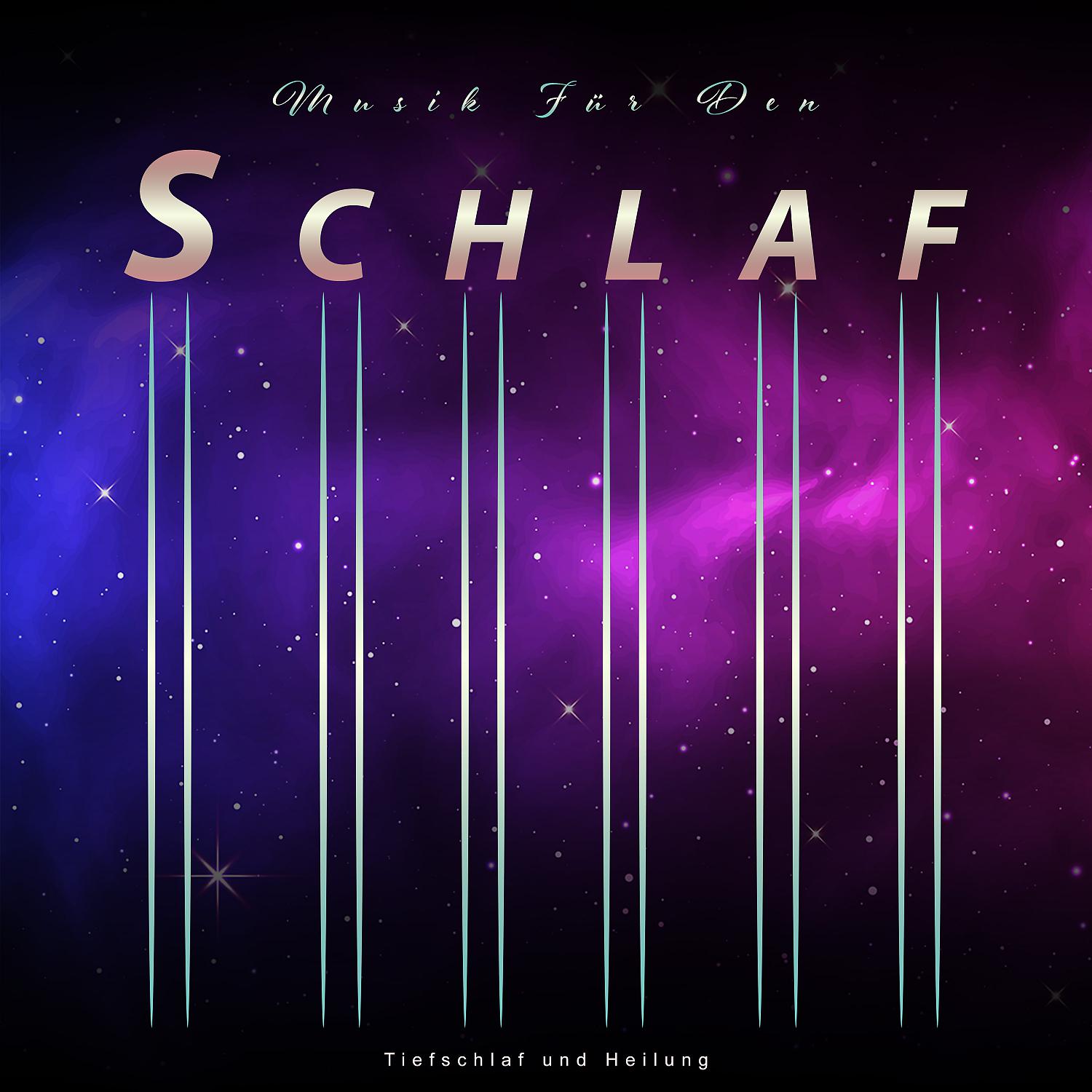Постер альбома Musik Für Den Schlaf: Tiefschlaf und Heilung