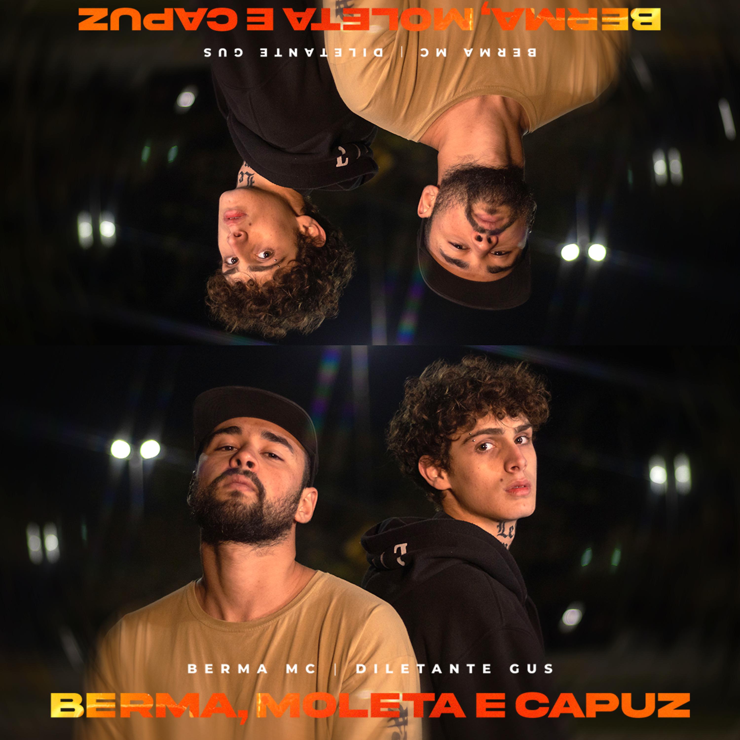 Постер альбома Berma, Moleta e Capuz