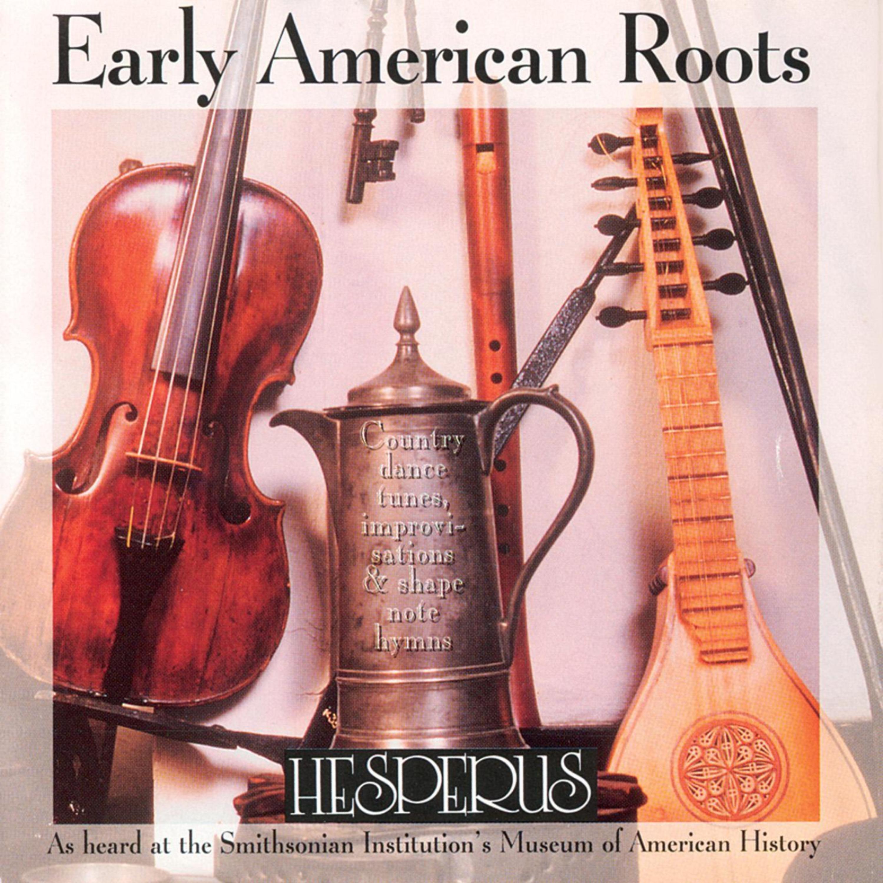 Постер альбома Early American Roots