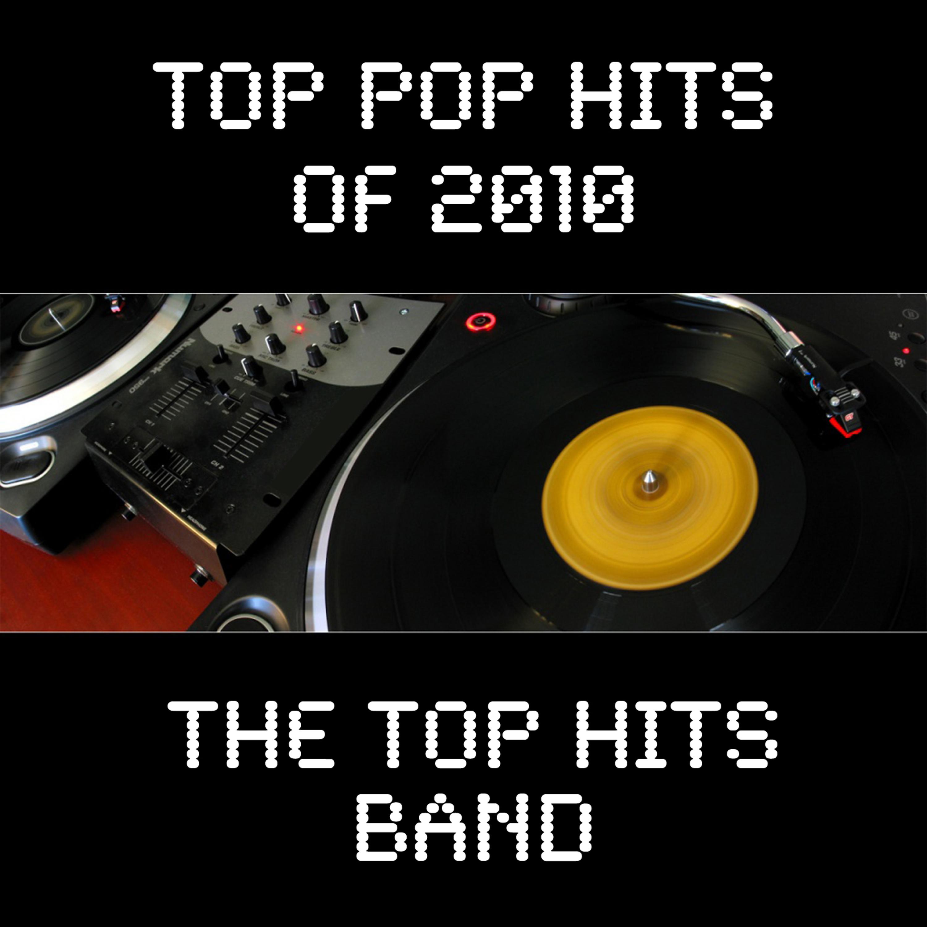 Постер альбома Top Pop Hits of 2010