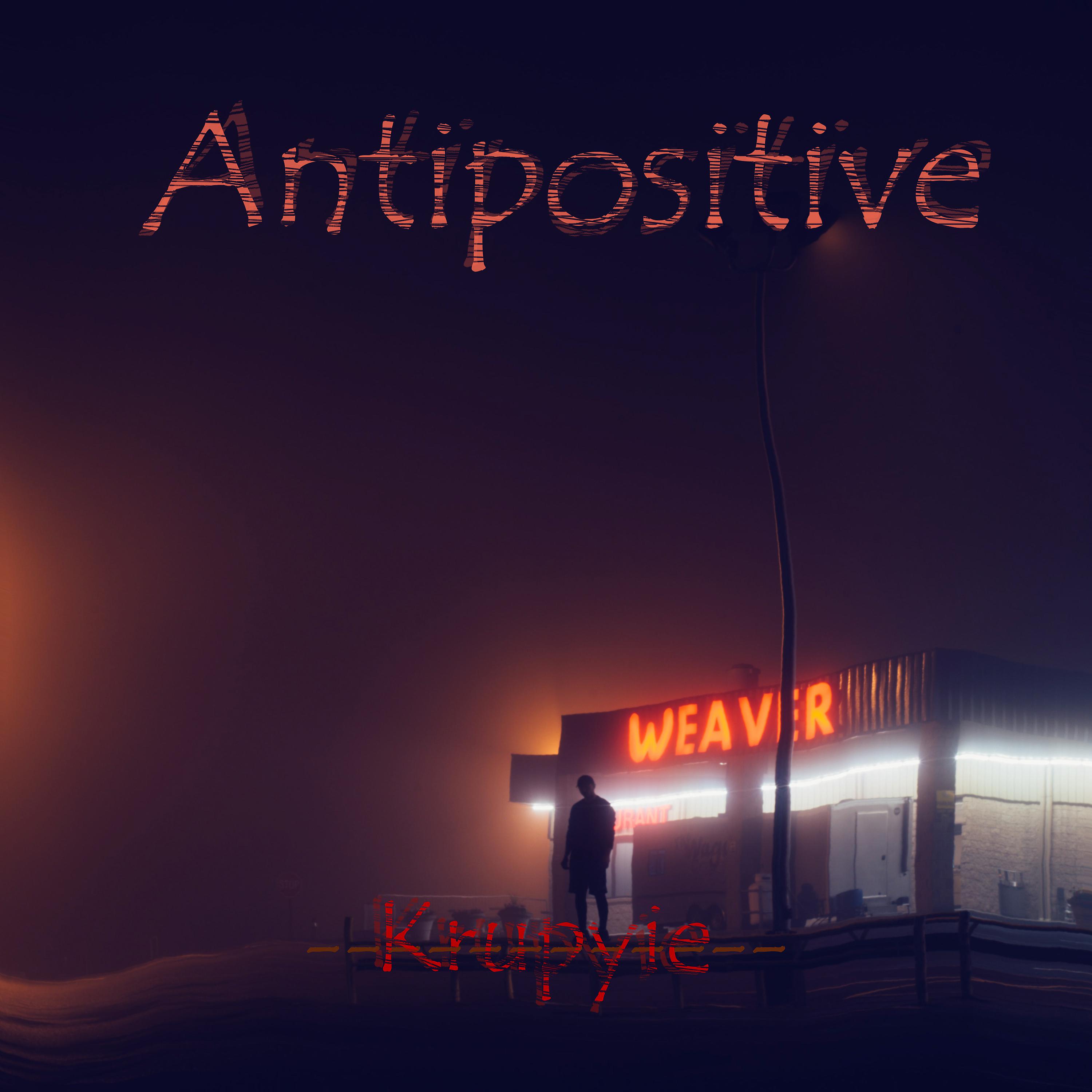 Постер альбома Antipositive