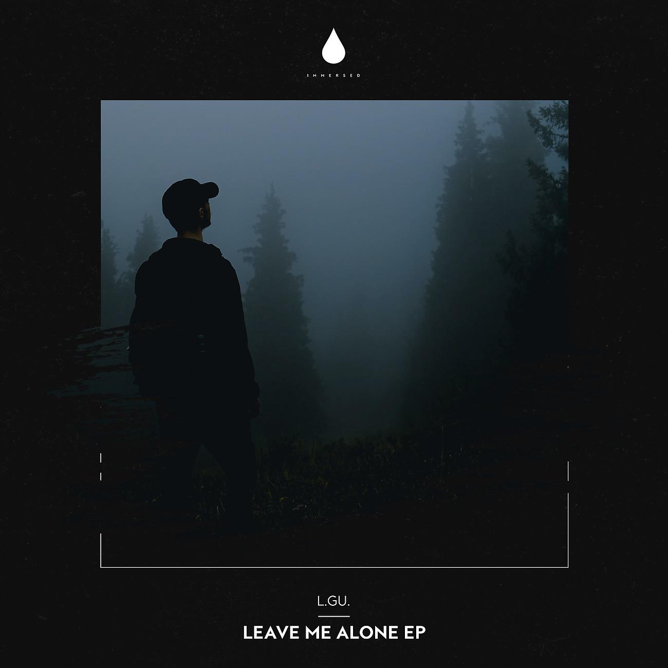 Постер альбома Leave Me Alone EP