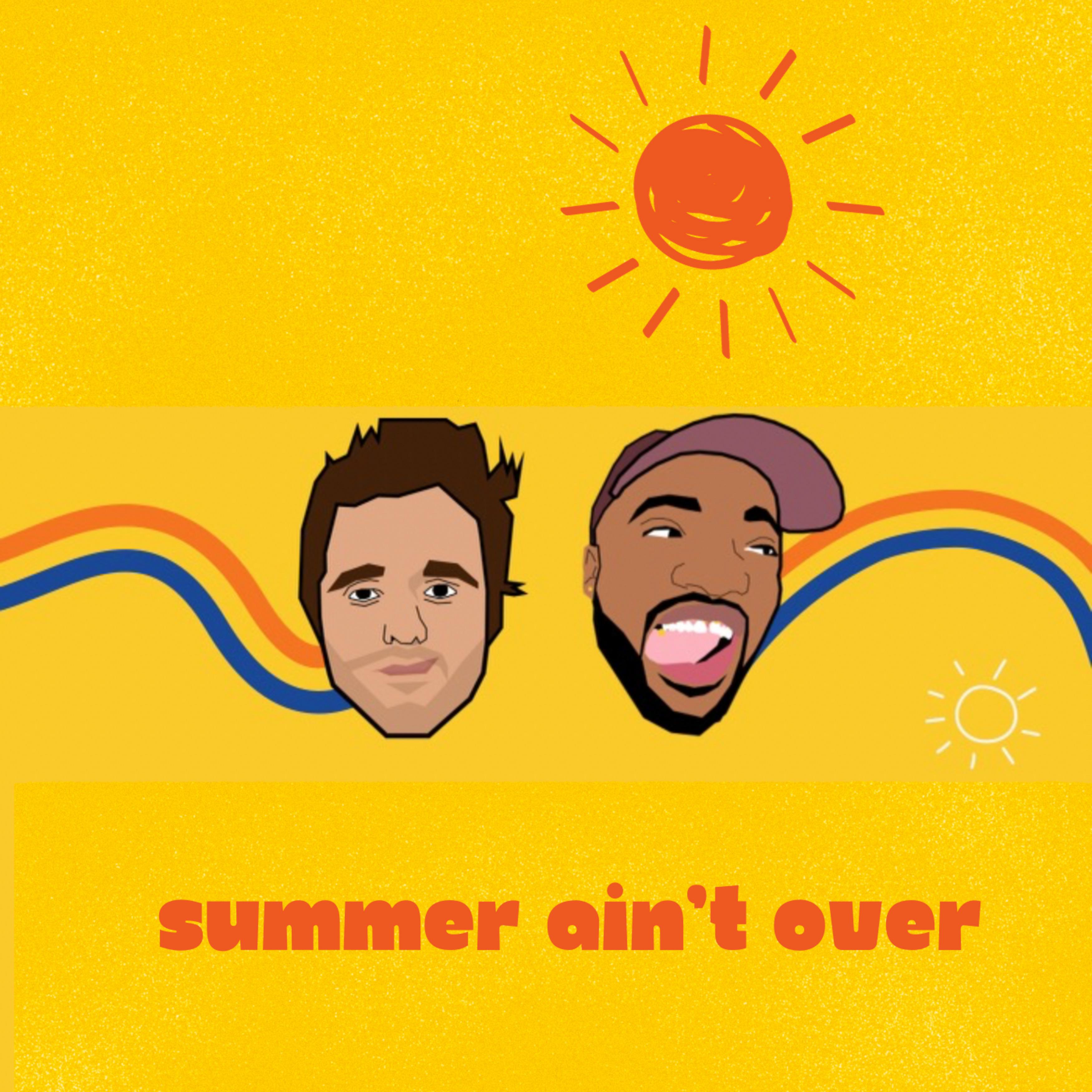 Постер альбома Summer Ain't Over