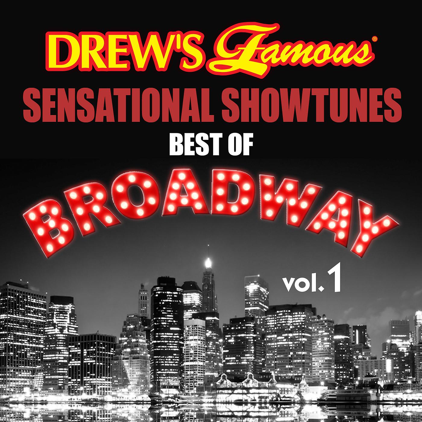 Постер альбома Drew's Famous Sensational Showtunes Best Of Broadway