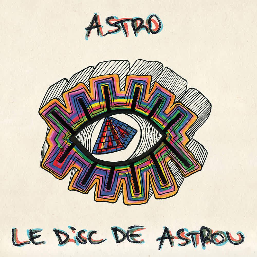 Постер альбома Le Disc de Astrou