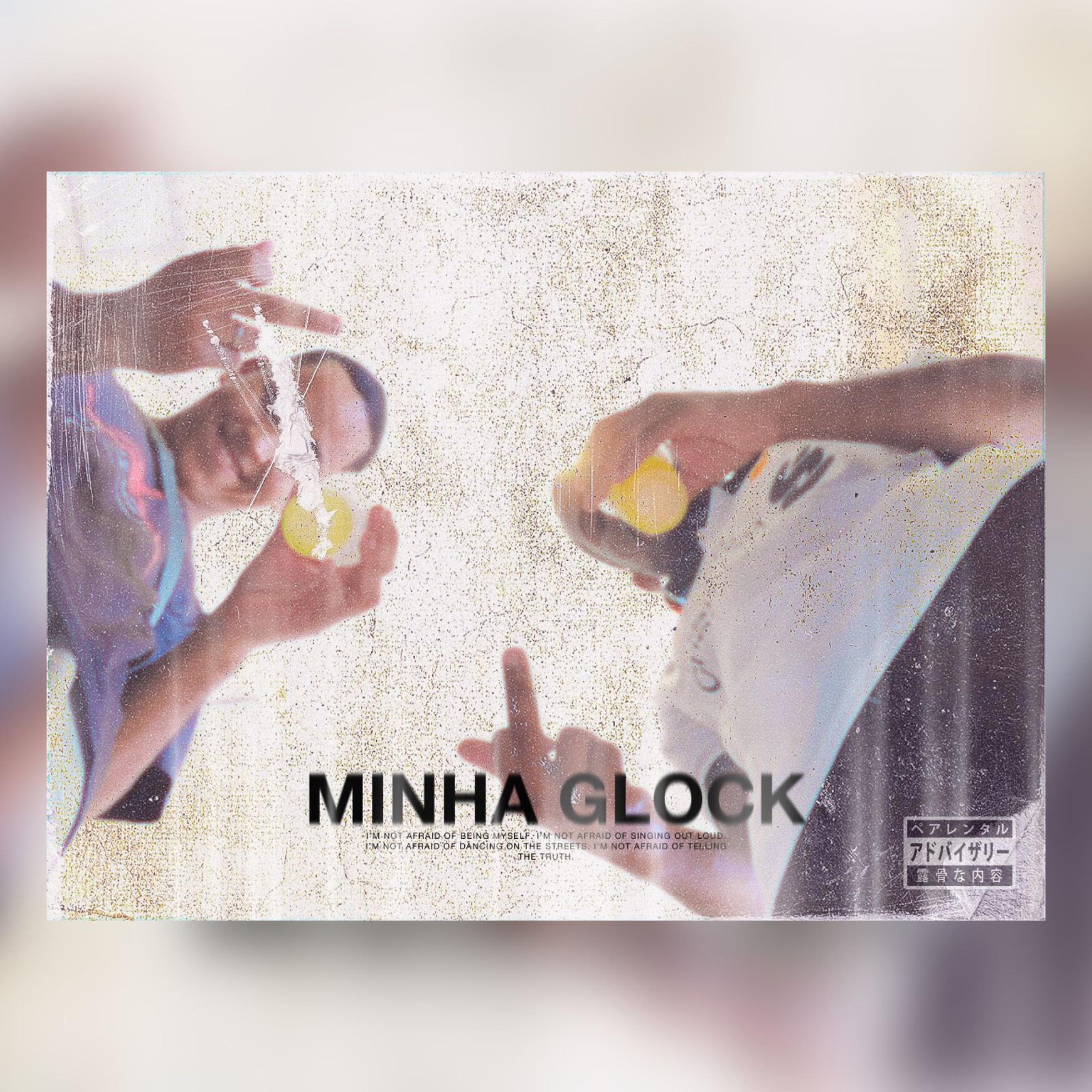 Постер альбома Minha Glock