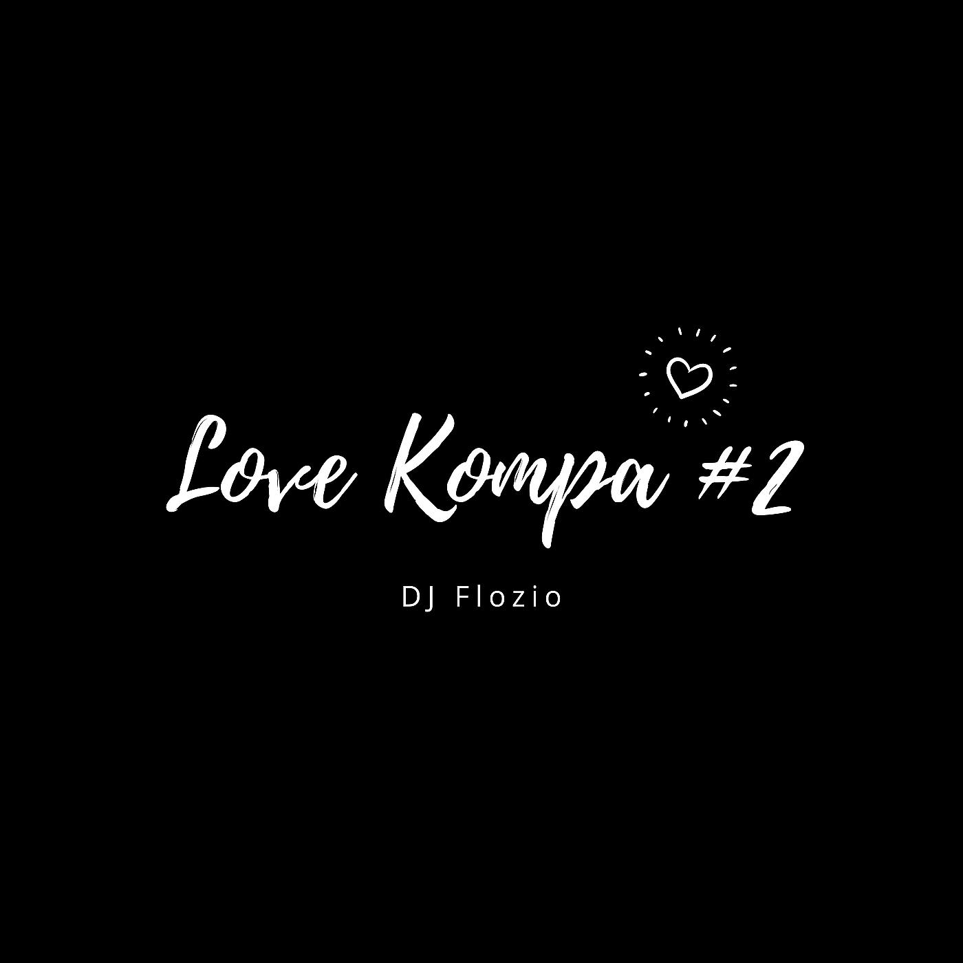 Постер альбома Love Kompa #2