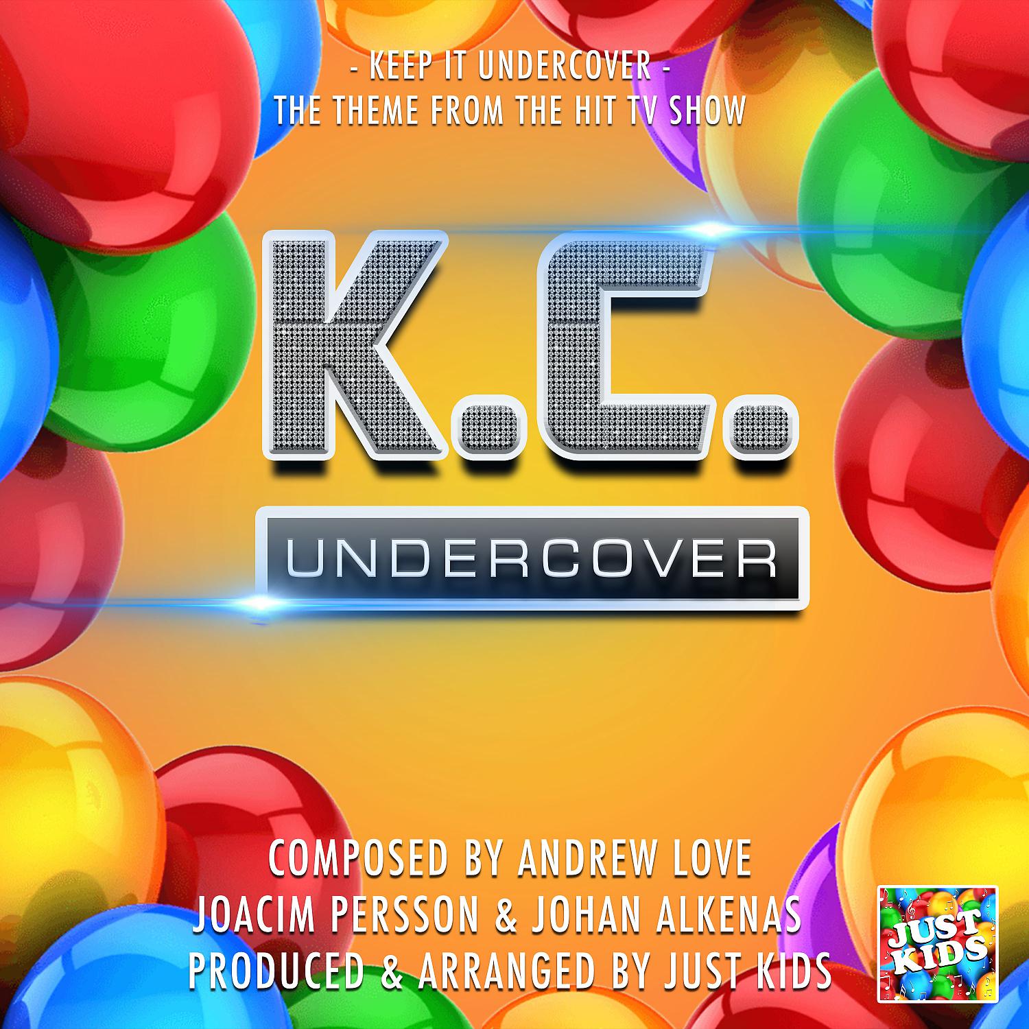 Постер альбома Keep It Undercover (From "K.C. Undercover")