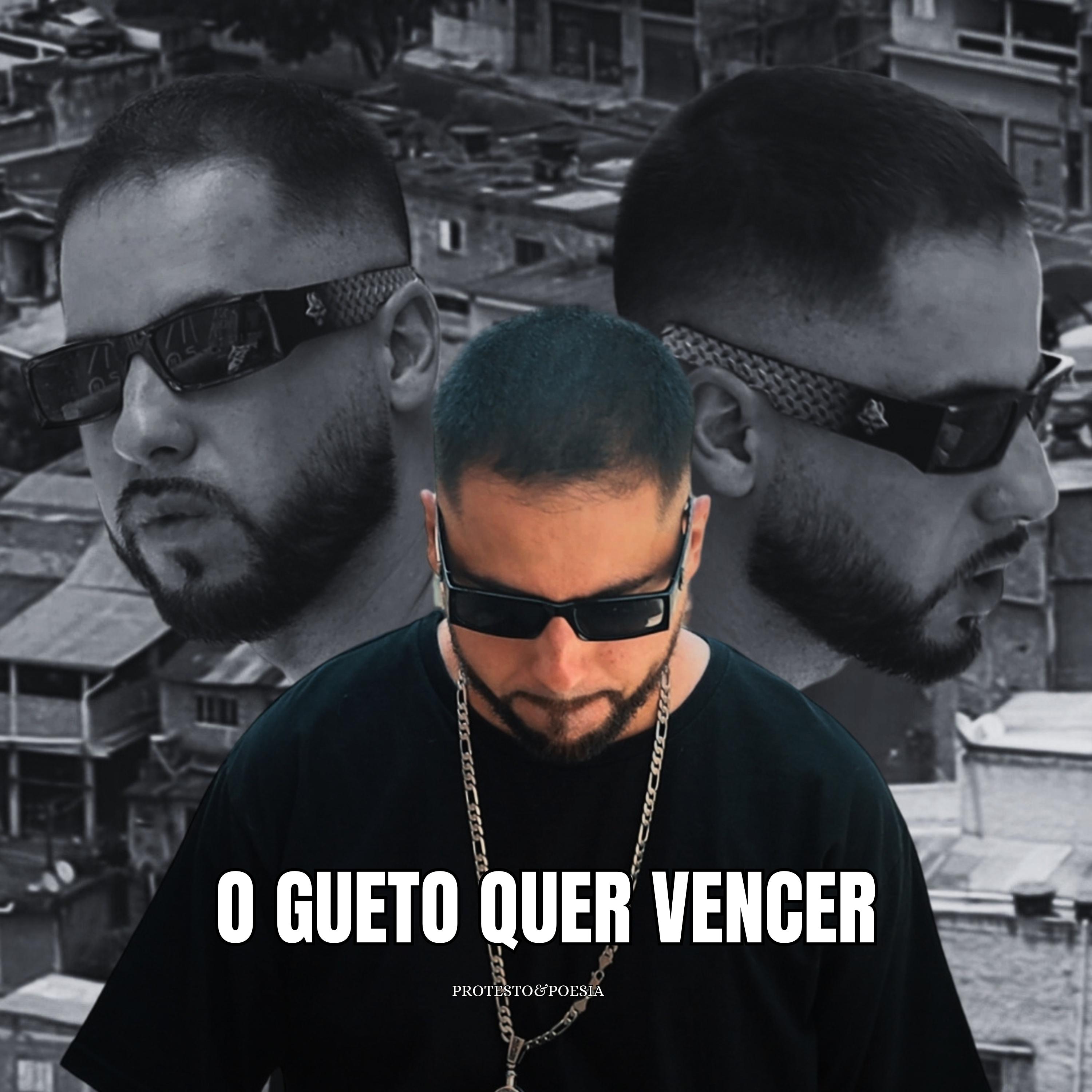 Постер альбома O Gueto Quer Vencer