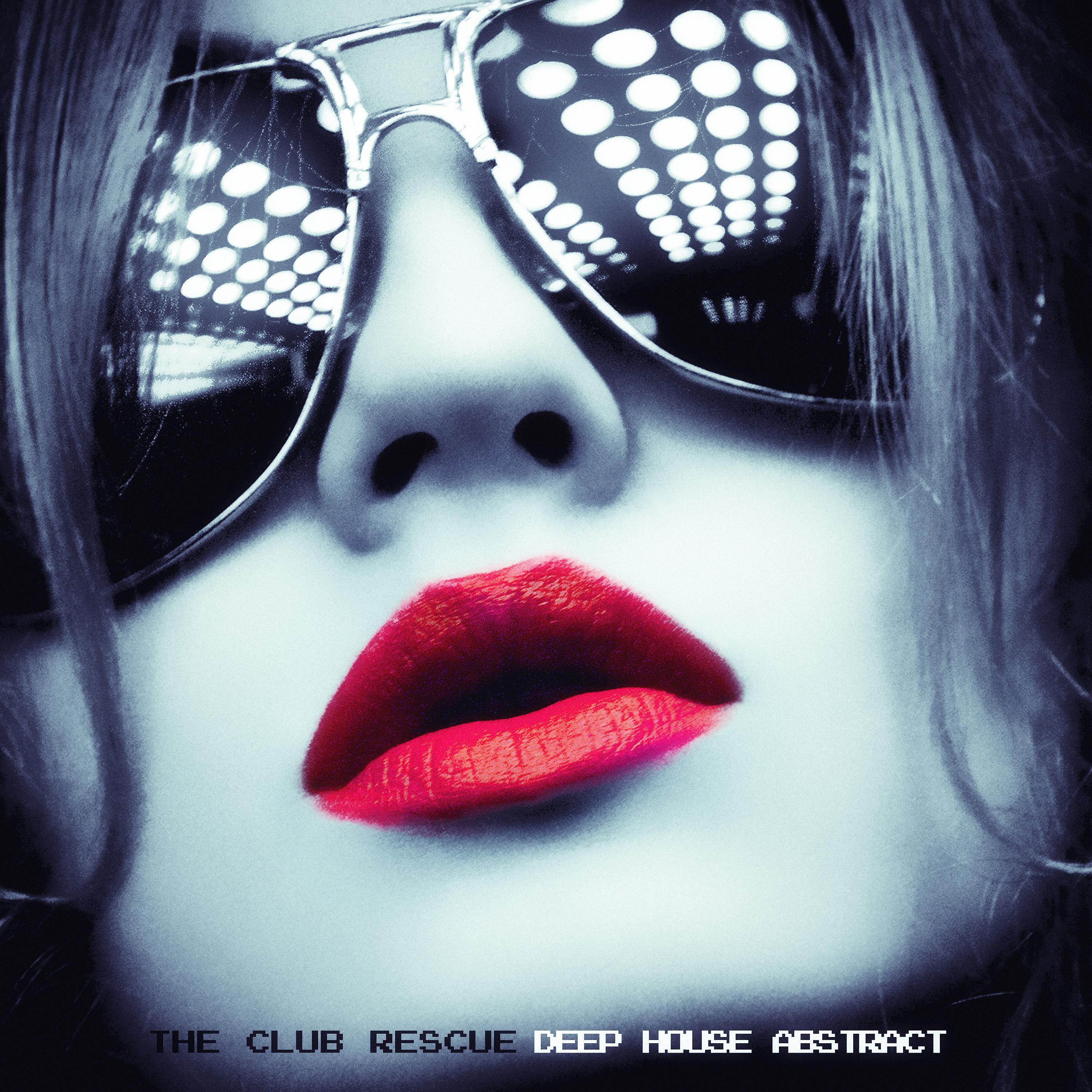 Постер альбома The Club Rescue - Deep House Abstract